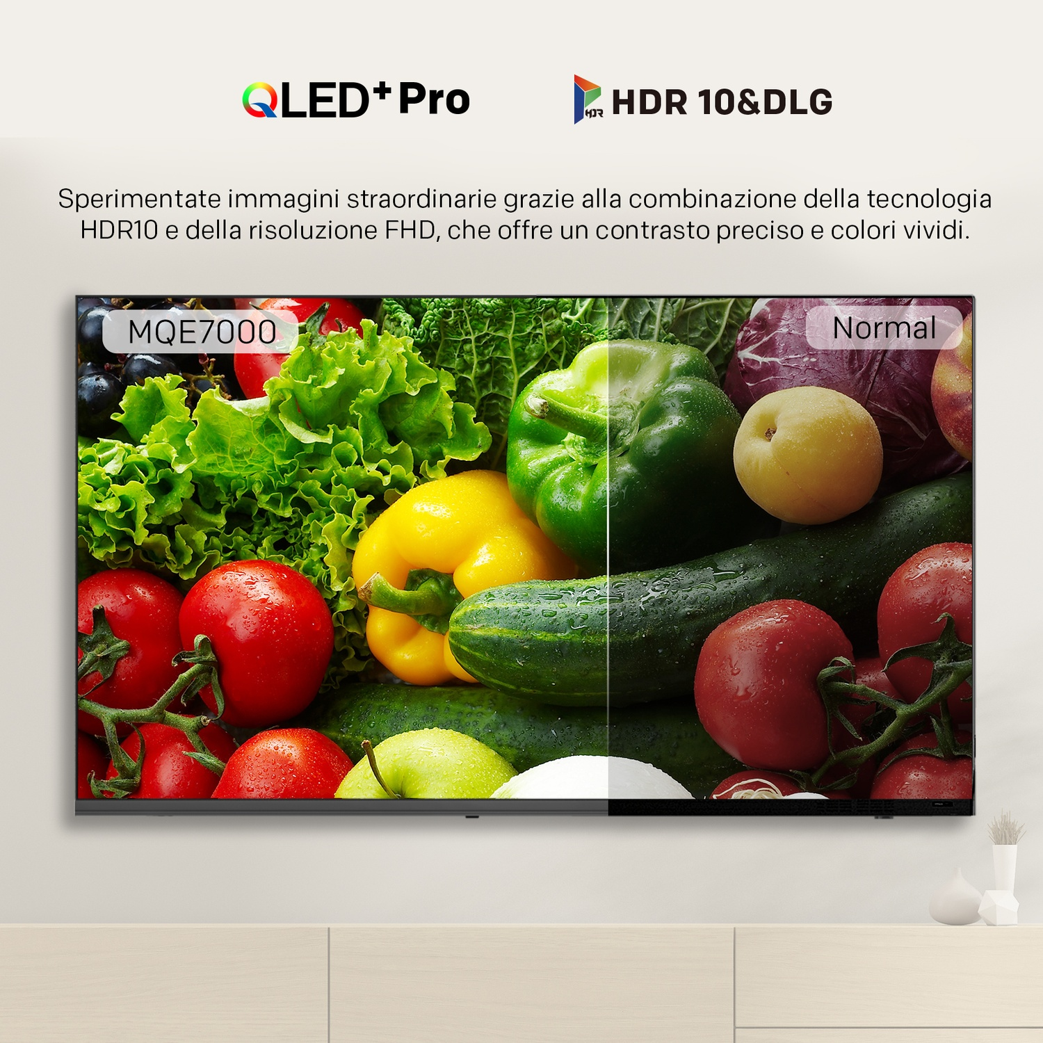Pubblicità TV QLED+ Pro che confronta colori vividi e tecnologia HDR10 con verdure fresche.