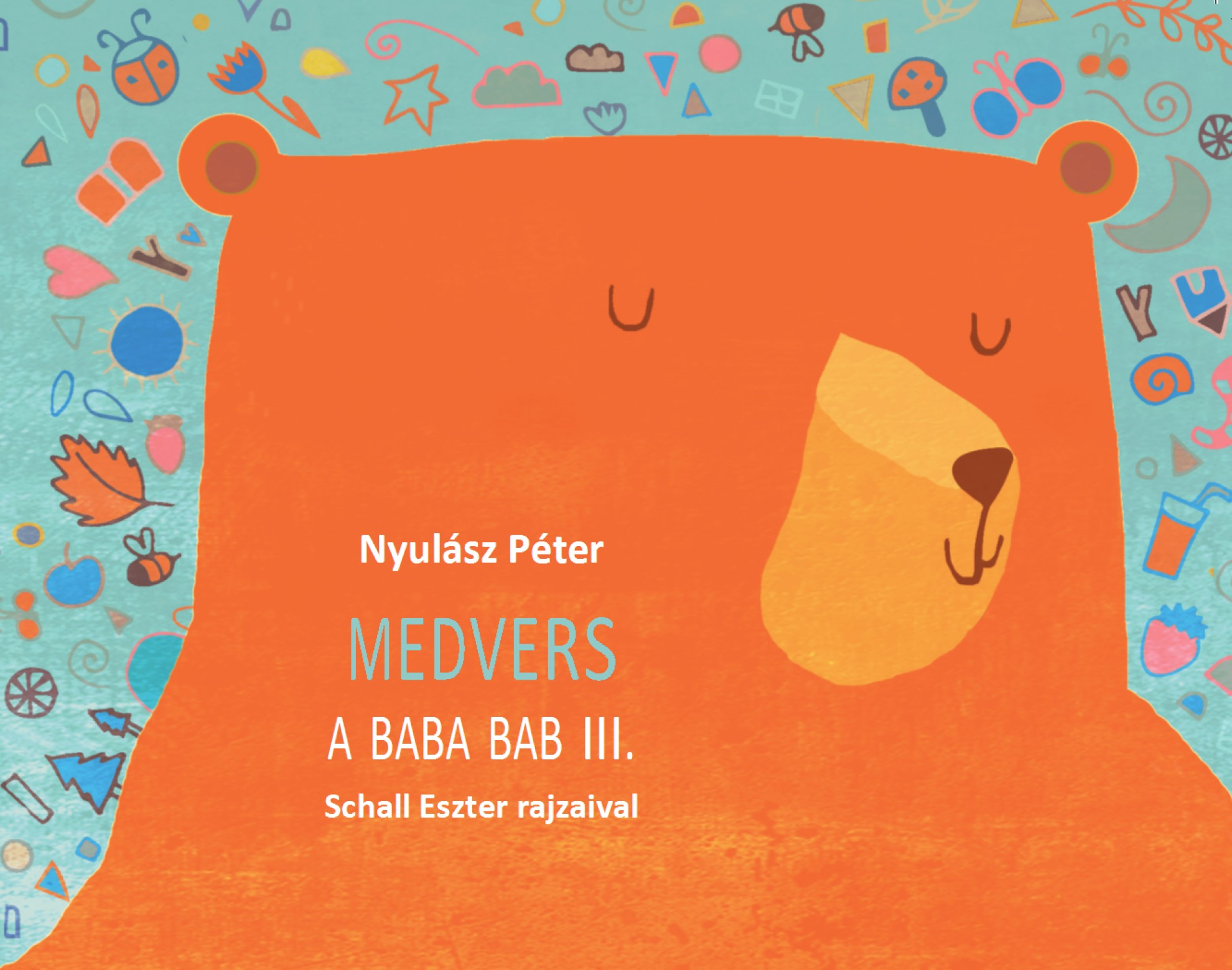 Nyulász Péter - Medvers (A baba bab III.)
