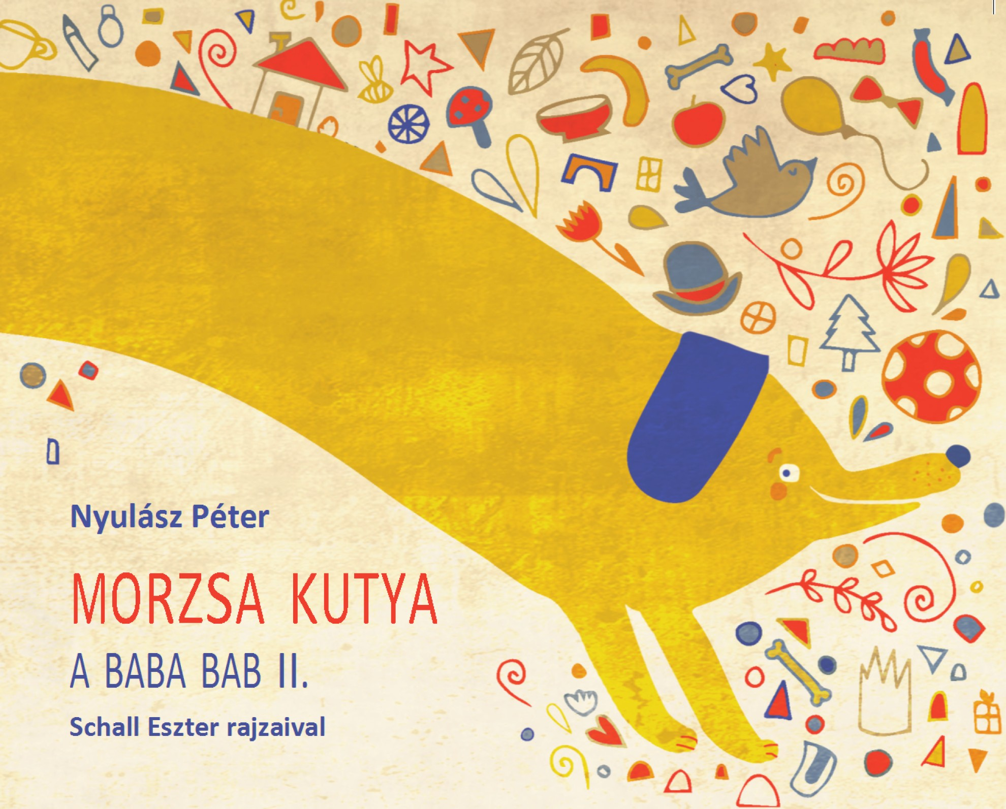 Nyulász Péter - Morzsa kutya (A baba bab II.)
