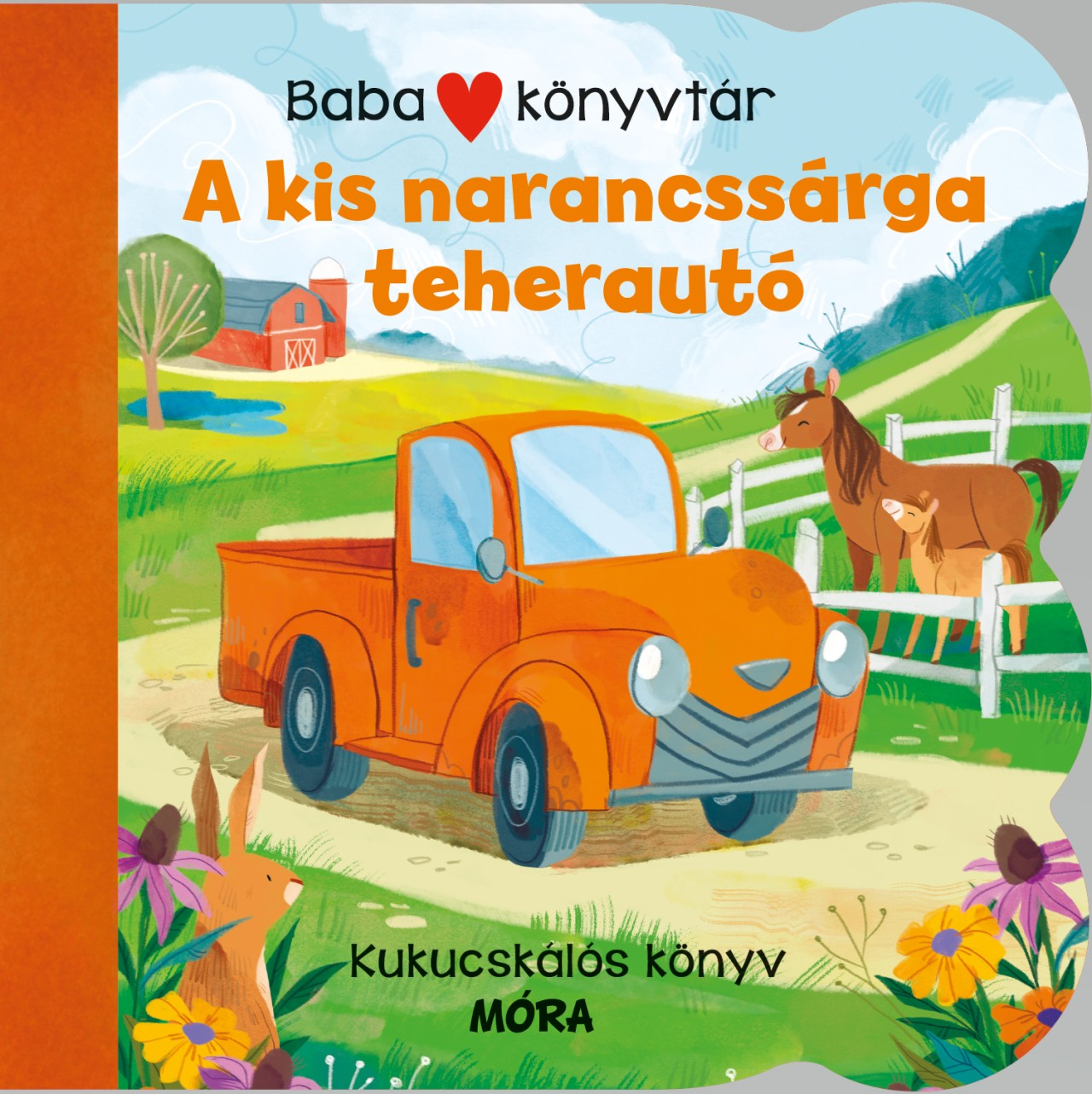 Móra Könyvkiadó - Babakönyvtár A kis narancssárga teherautó