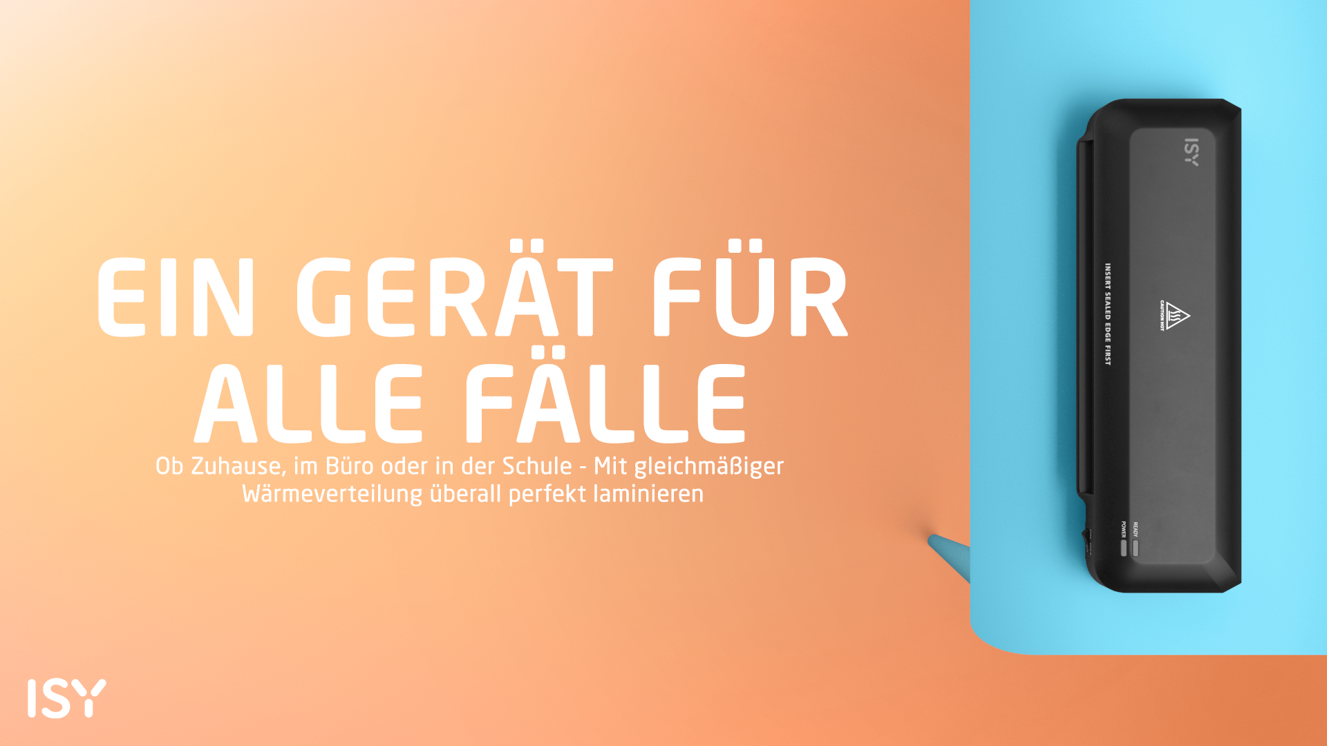 Ein schwarzes Laminiergerät liegt auf einer blau-orangen Oberfläche mit deutschem Werbetext und ISY-Logo.