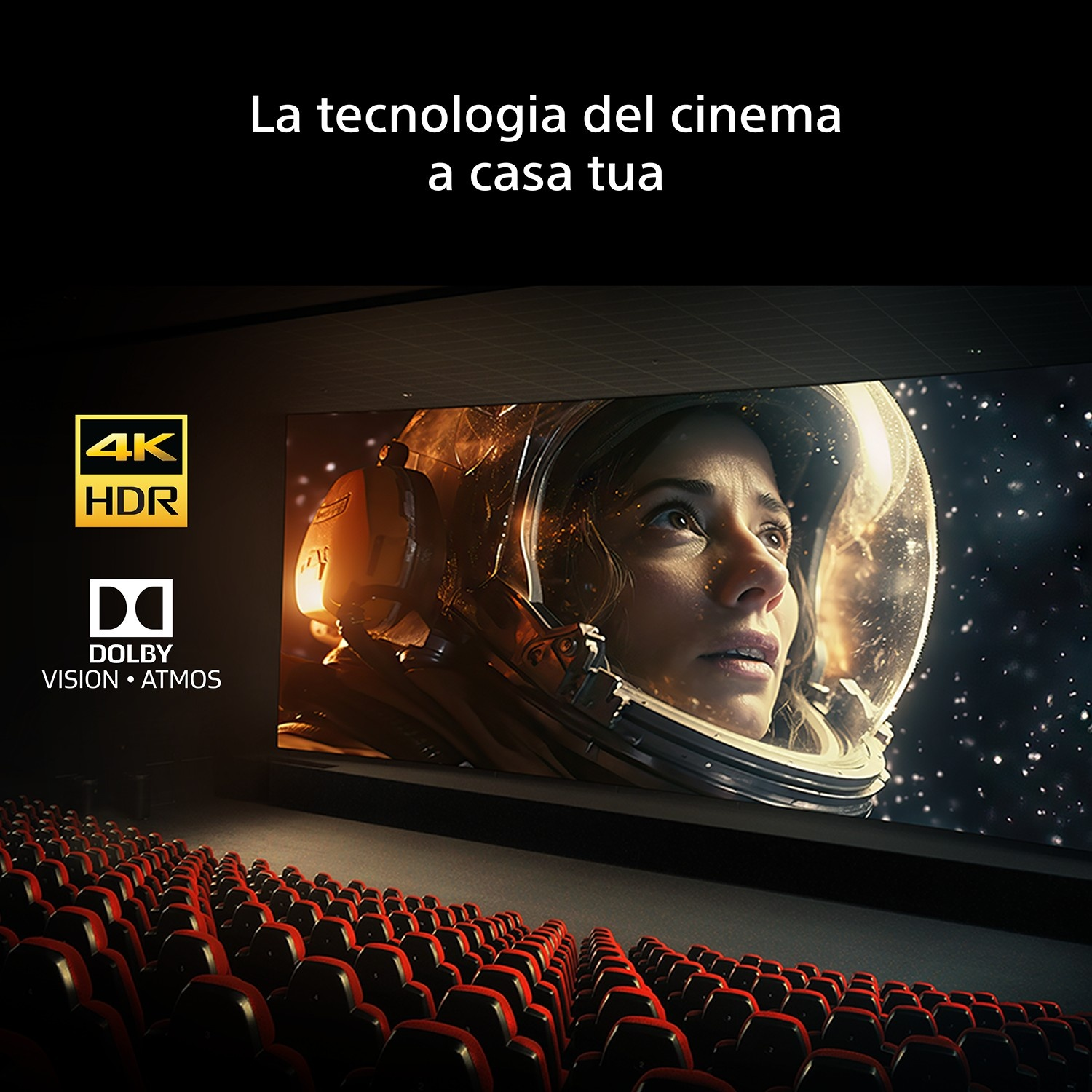 Schermo cinematografico che mostra un'astronauta, con loghi 4K HDR e Dolby Vision.
