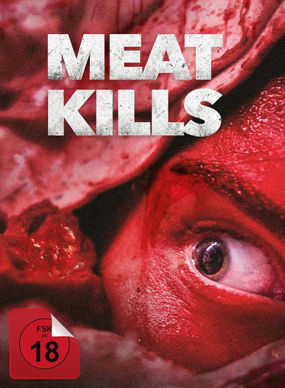 Filmposter zu Meat Kills mit einem blutigen Gesicht, einem markanten Auge und einer FSK 18-Kennzeichnung.