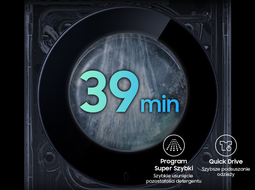 Drzwiczki pralki z wyświetlaczem 39 min oraz ikonami super szybkiego i quick drive.