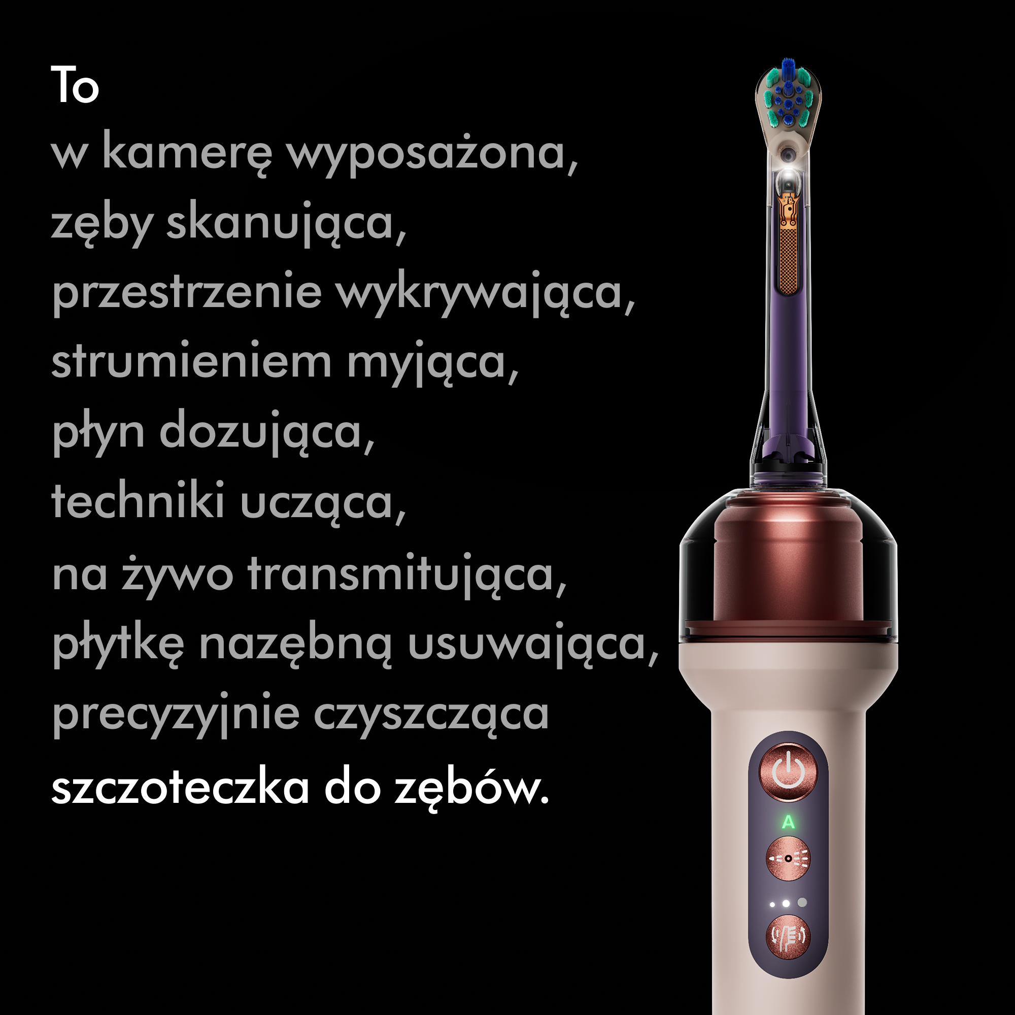 Nowoczesna szczoteczka elektryczna z kamerą na czarnym tle, otoczona polskim tekstem.