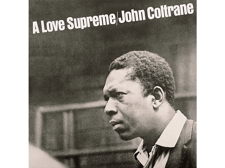 John Coltrane A Love Supreme (Vinyl)