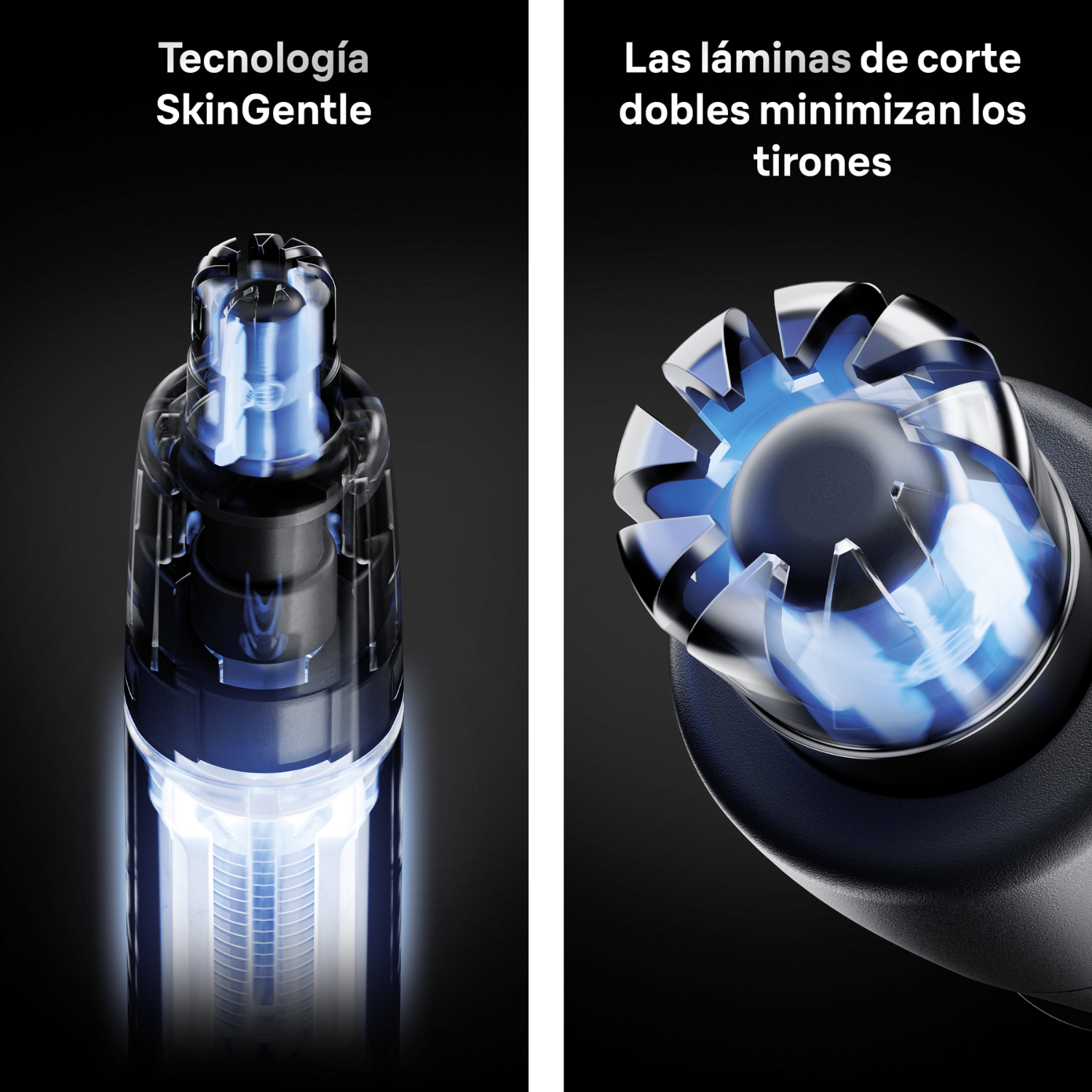 Tecnología Skin Gentle. Las láminas de corte dobles minimizan los tirones.