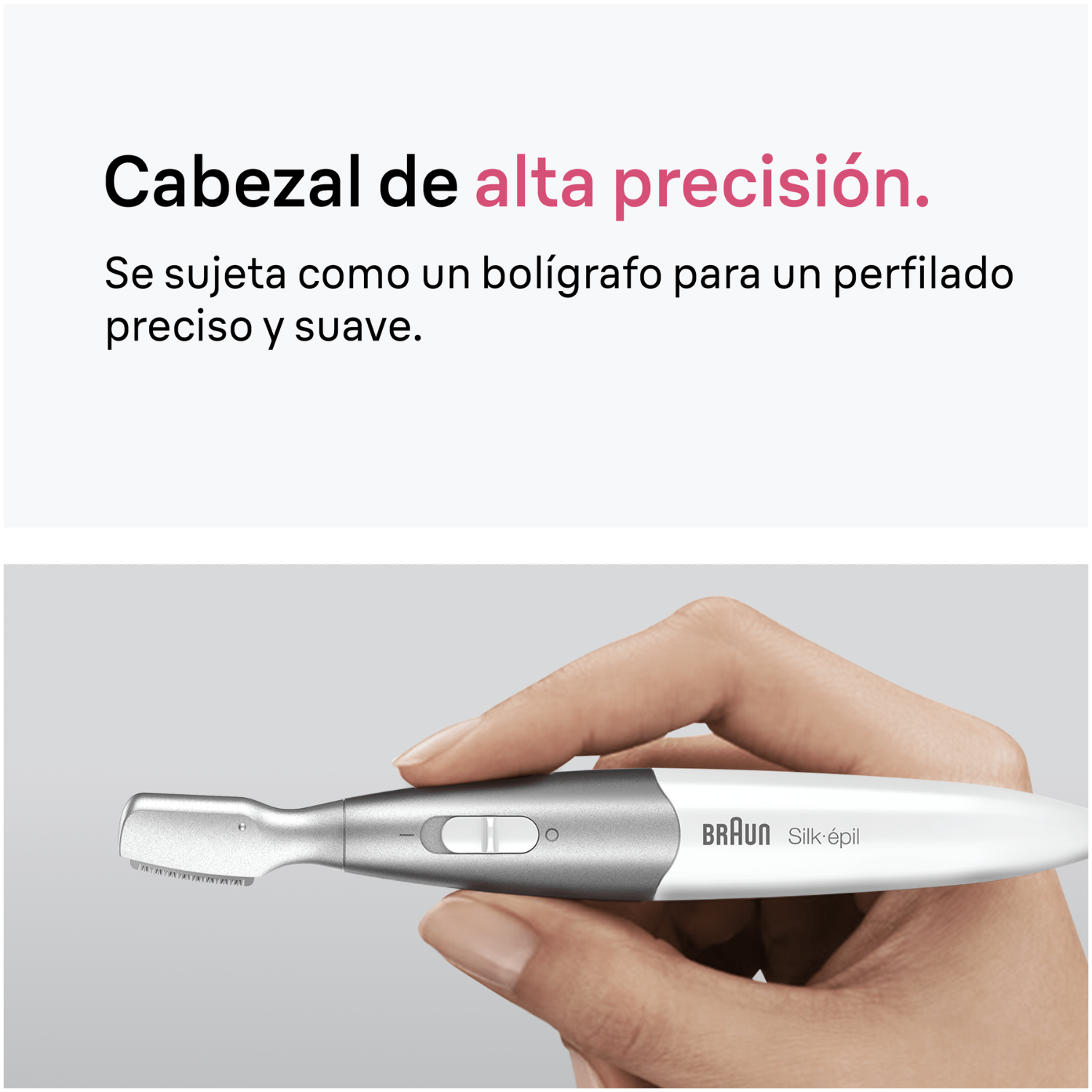 Mano sosteniendo una depiladora facial Braun con cabezal de precisión.