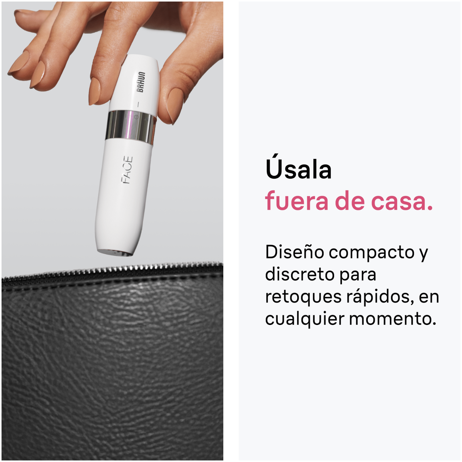 Úsala fuera de casa. Diseño compacto y discreto para retoques rápidos, en cualquier momento.
