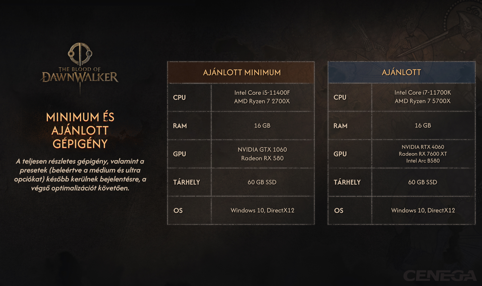 A The Blood of Dawnwalker gépigénye, a minimum és ajánlott specifikációkat mutató táblázatokkal.