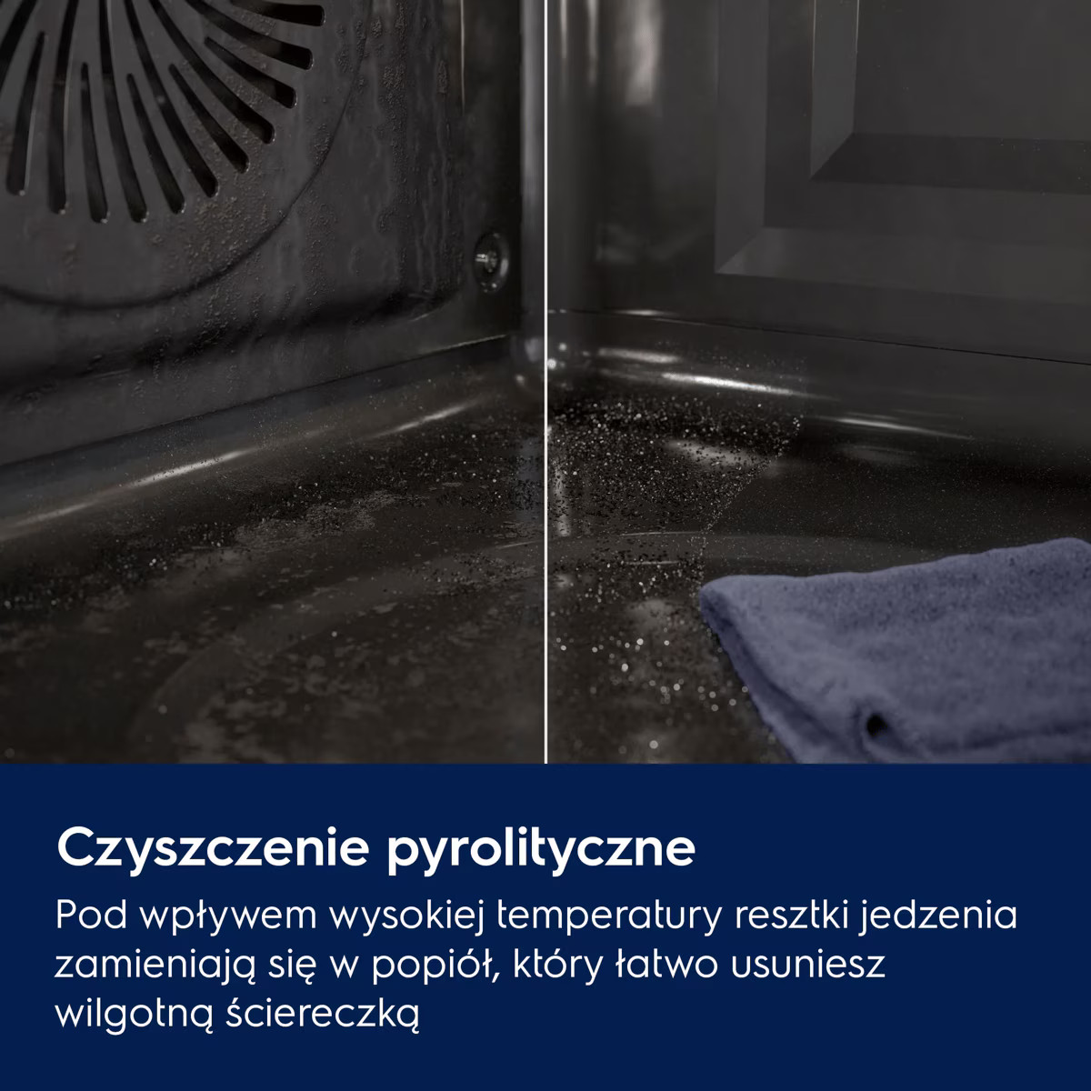 Czyszczenie pyrolityczne: resztki zamieniają się w popiół do wytarcia.