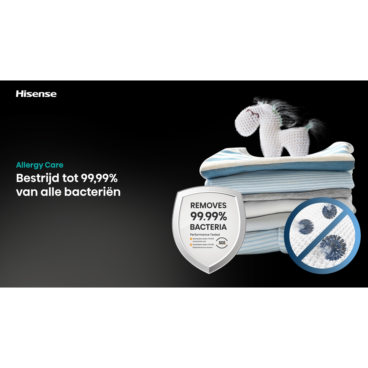 Hisense ad showing stacked clothes, a toy horse, and a bacteria removal shield graphic.