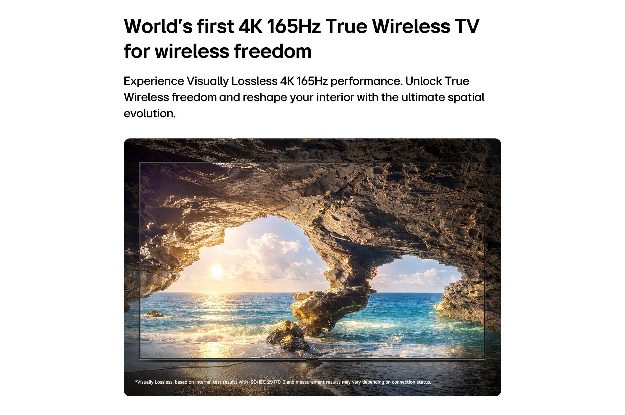 Werbung für den ersten drahtlosen 4K 165Hz TV mit einem Bild einer malerischen Küstenhöhle.