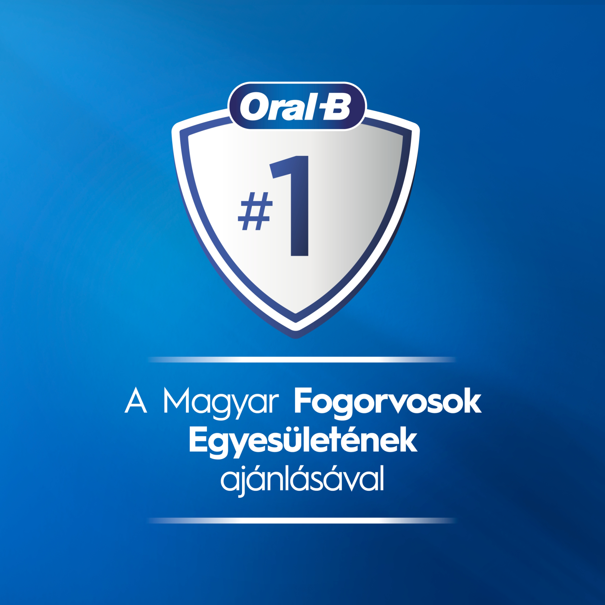 Oral-B logó kék háttéren, magyar nyelvű fogorvosi ajánlás szöveggel.
