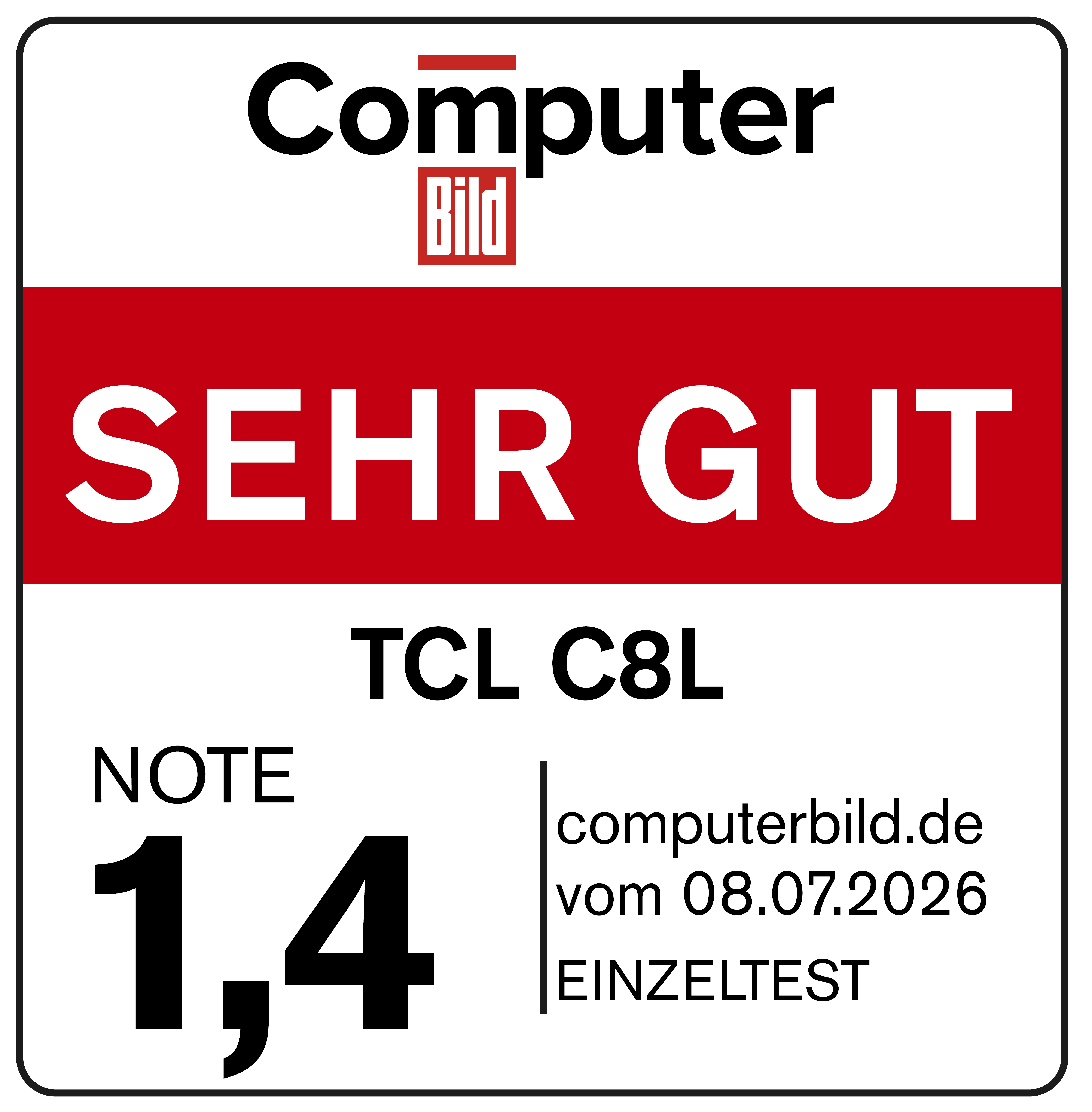 Computer Bild Siegel SEHR GUT für TCL C8L mit Note 1,4 vom 08.07.2026.