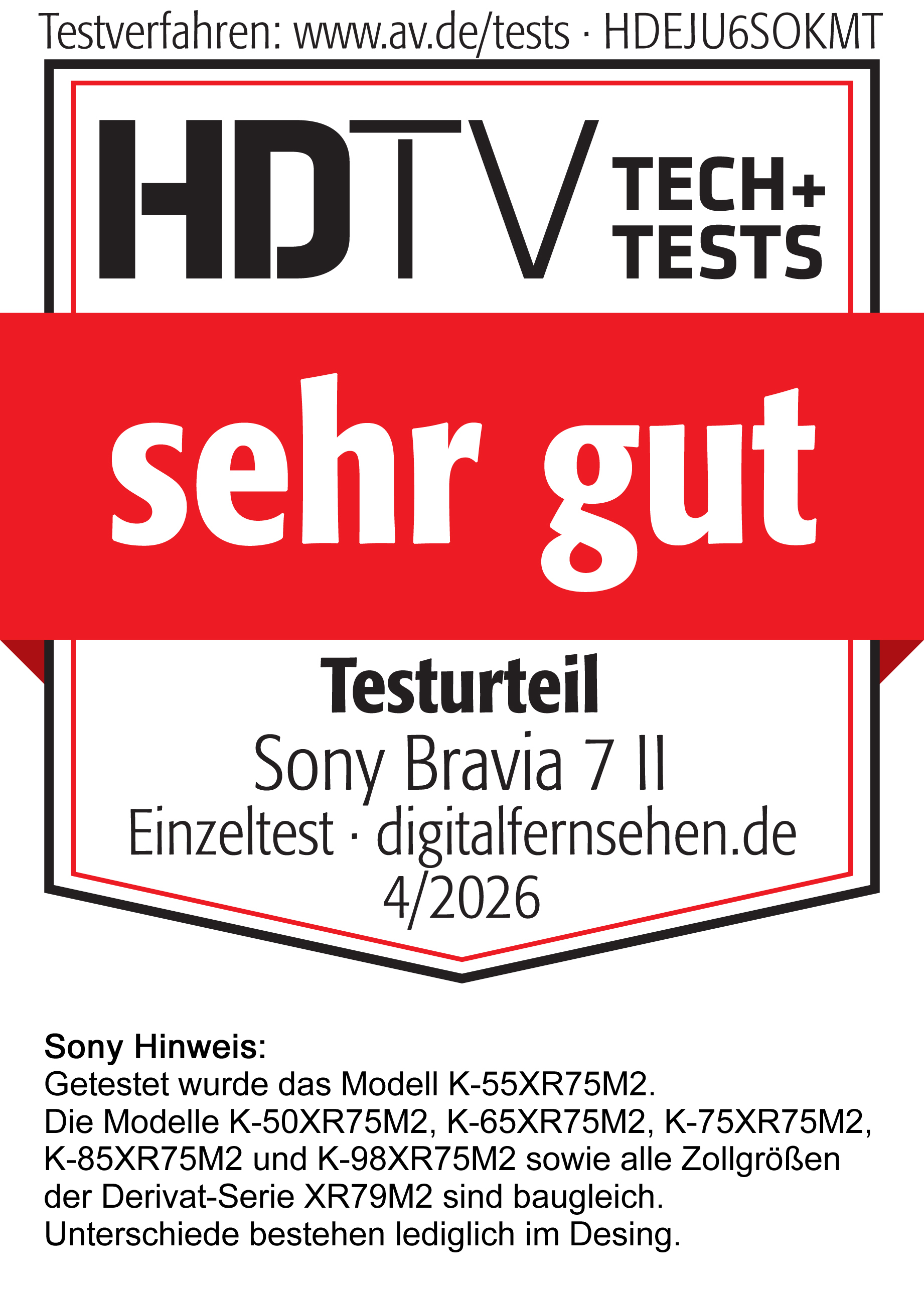 HDTV Tech+Tests Siegel mit rotem Banner und der Aufschrift sehr gut für den Sony Bravia 7 II.