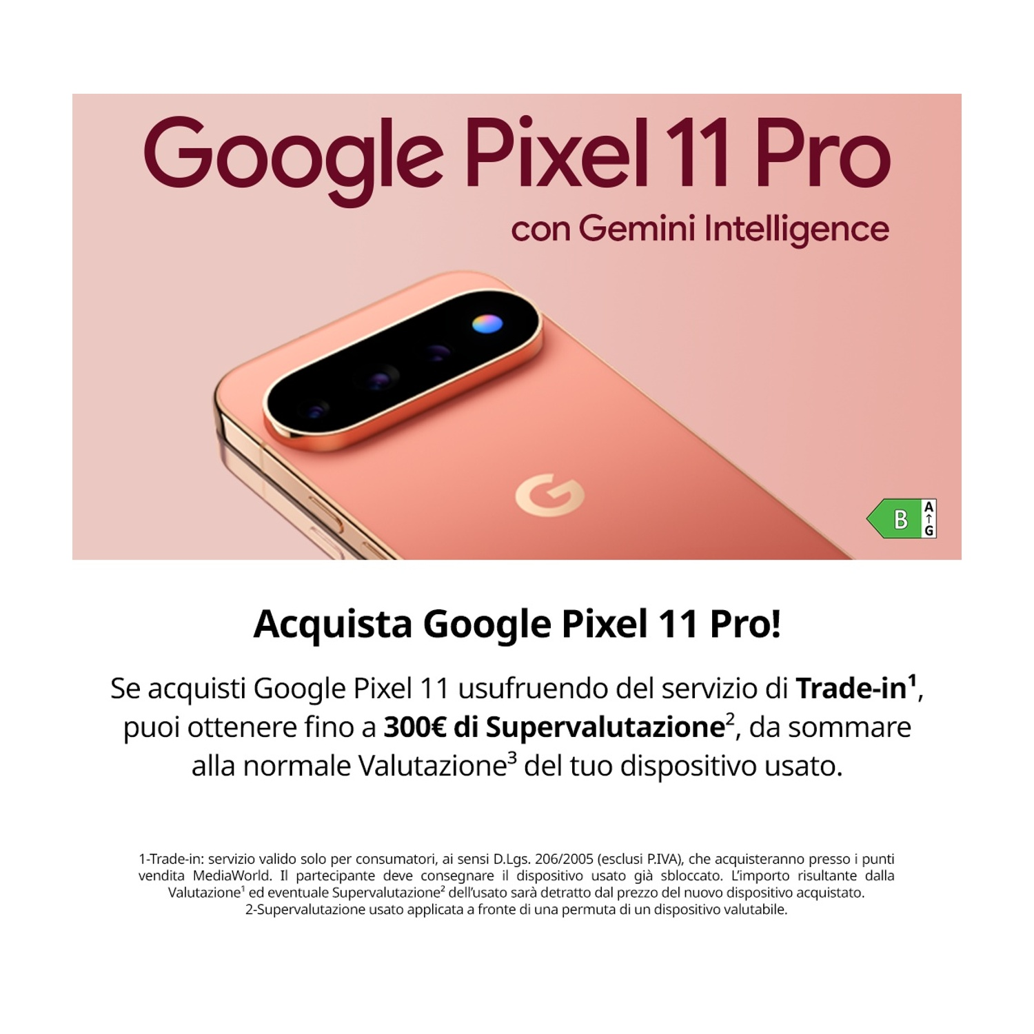 Pubblicità del Google Pixel 11 Pro con offerta di permuta su sfondo rosa.