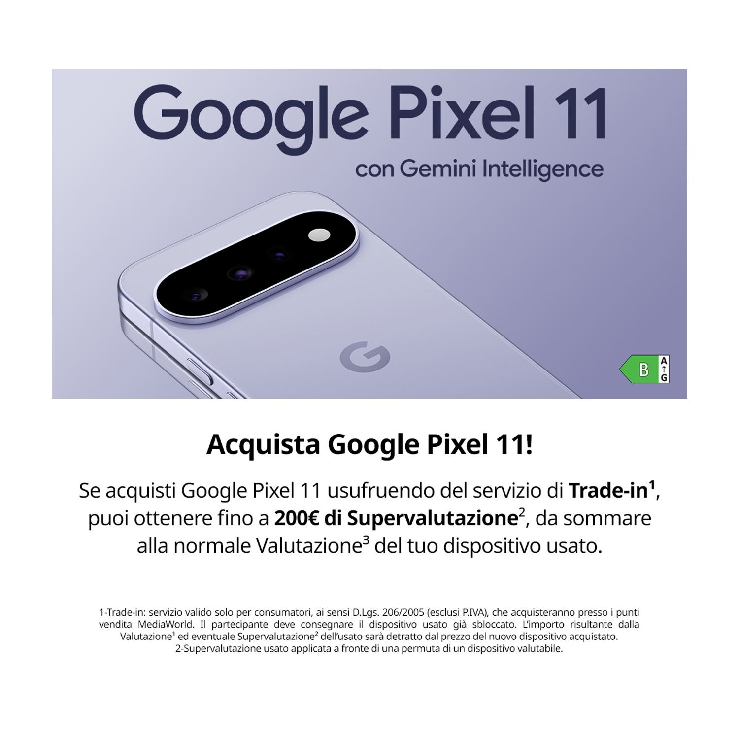 Pubblicità del Google Pixel 11 con la fotocamera posteriore e un'offerta di permuta.