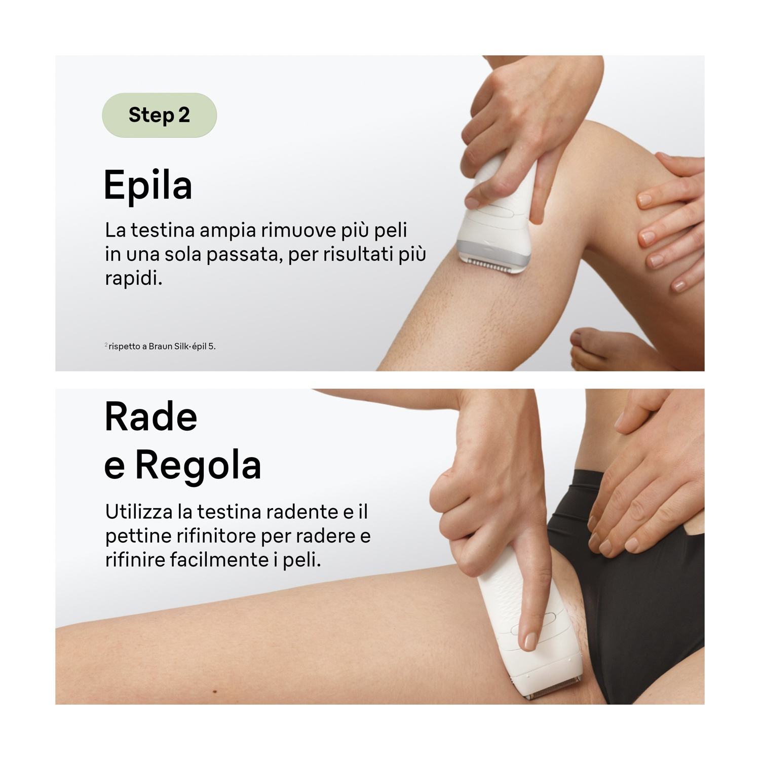 Due immagini mostrano l'uso di un epilatore e rasoio sulle gambe con testo in italiano.