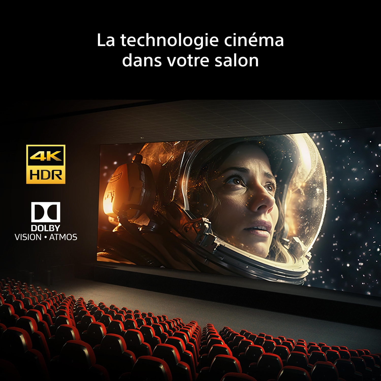 Un grand écran de cinéma montre une astronaute, avec des sièges rouges et des logos 4K HDR et Dolby Vision Atmos.