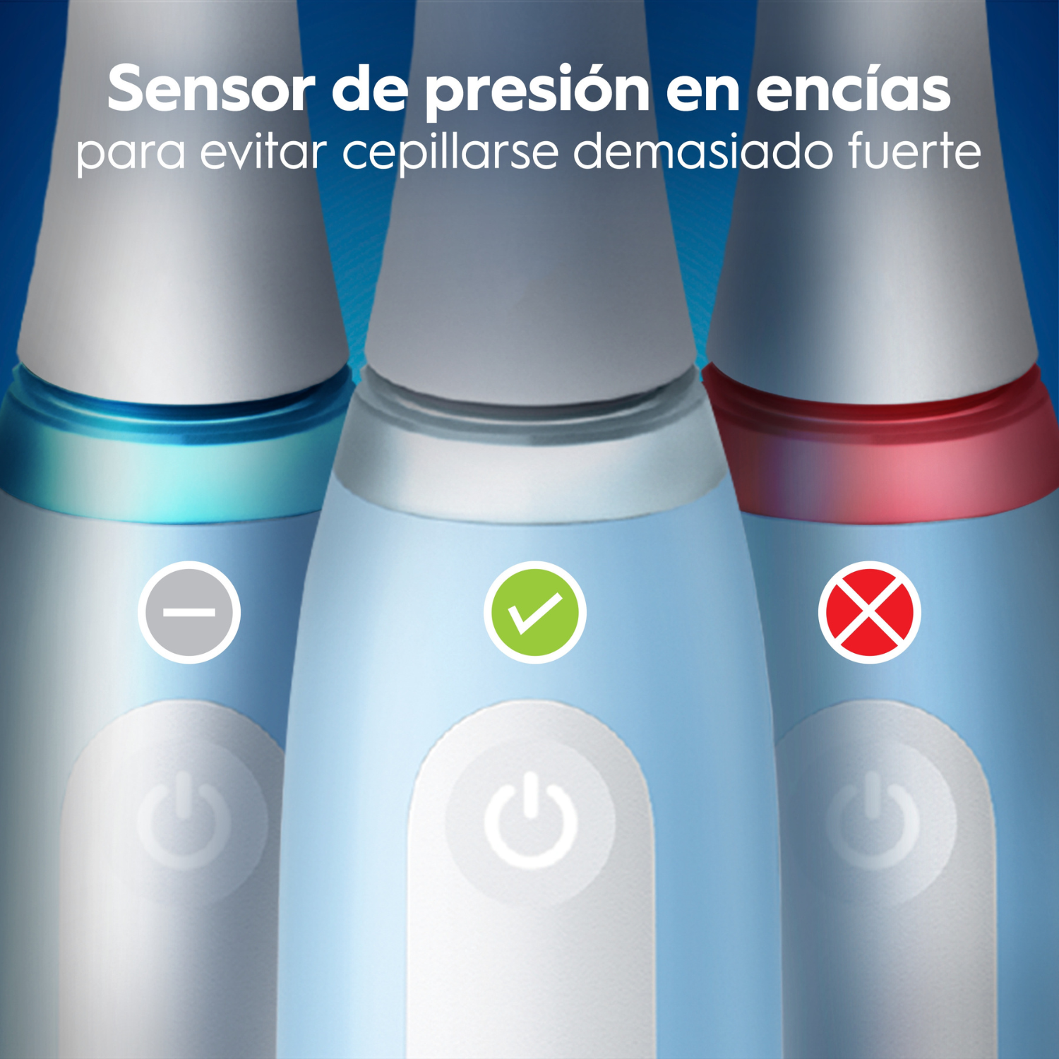 Sensor de presión de encías para evitar cepillarse demasiado fuerte.