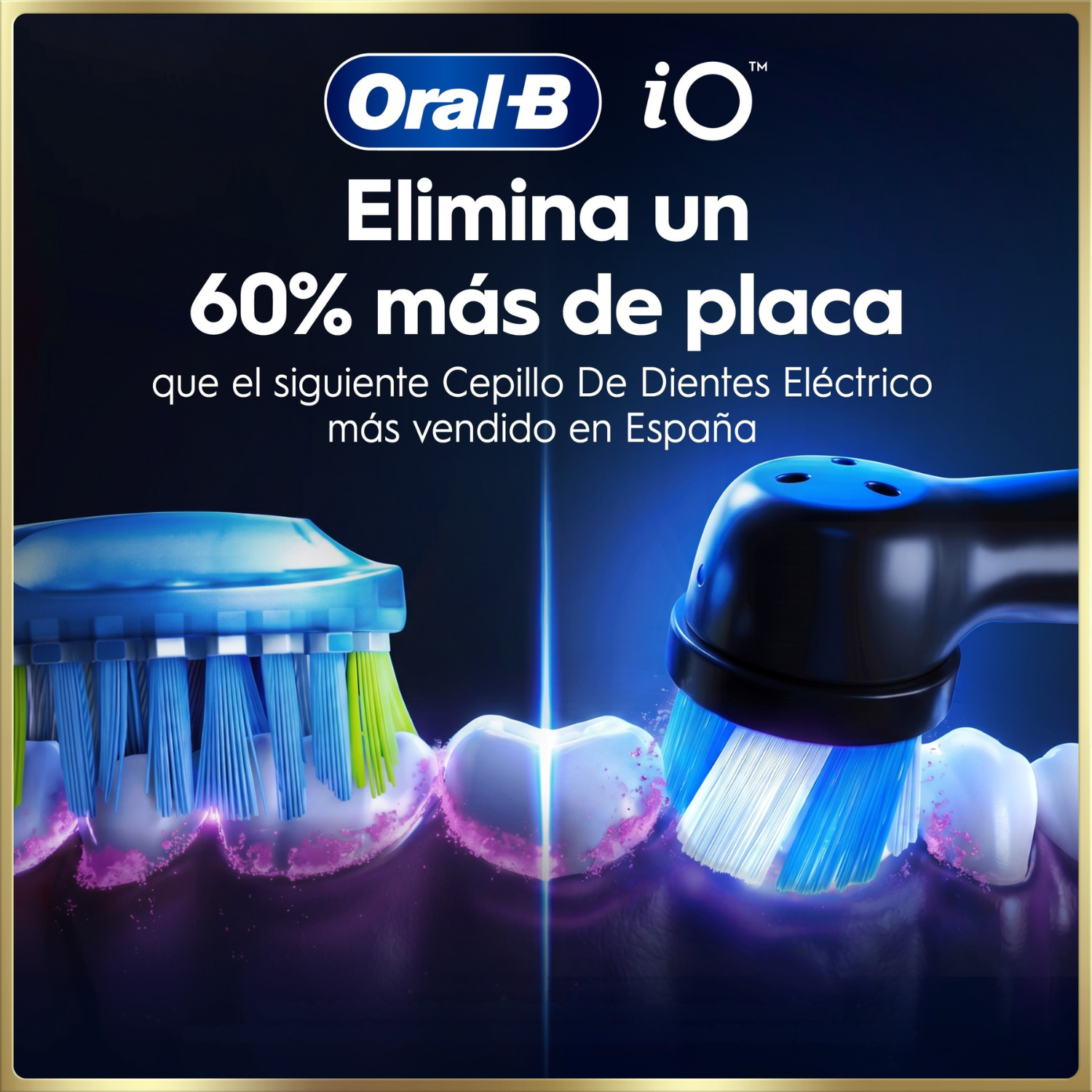 Oral-B iO. Elimina  un 60% más de placa que el siguiente cepillo de dientes eléctrico más vendido en España.