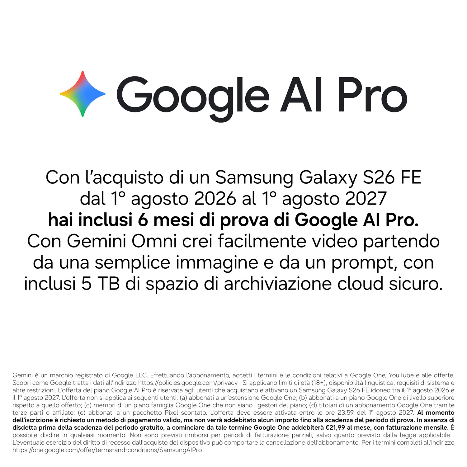Pubblicità di Google AI Pro che offre 6 mesi gratis con Samsung Galaxy S26 FE e 5 TB di spazio cloud.
