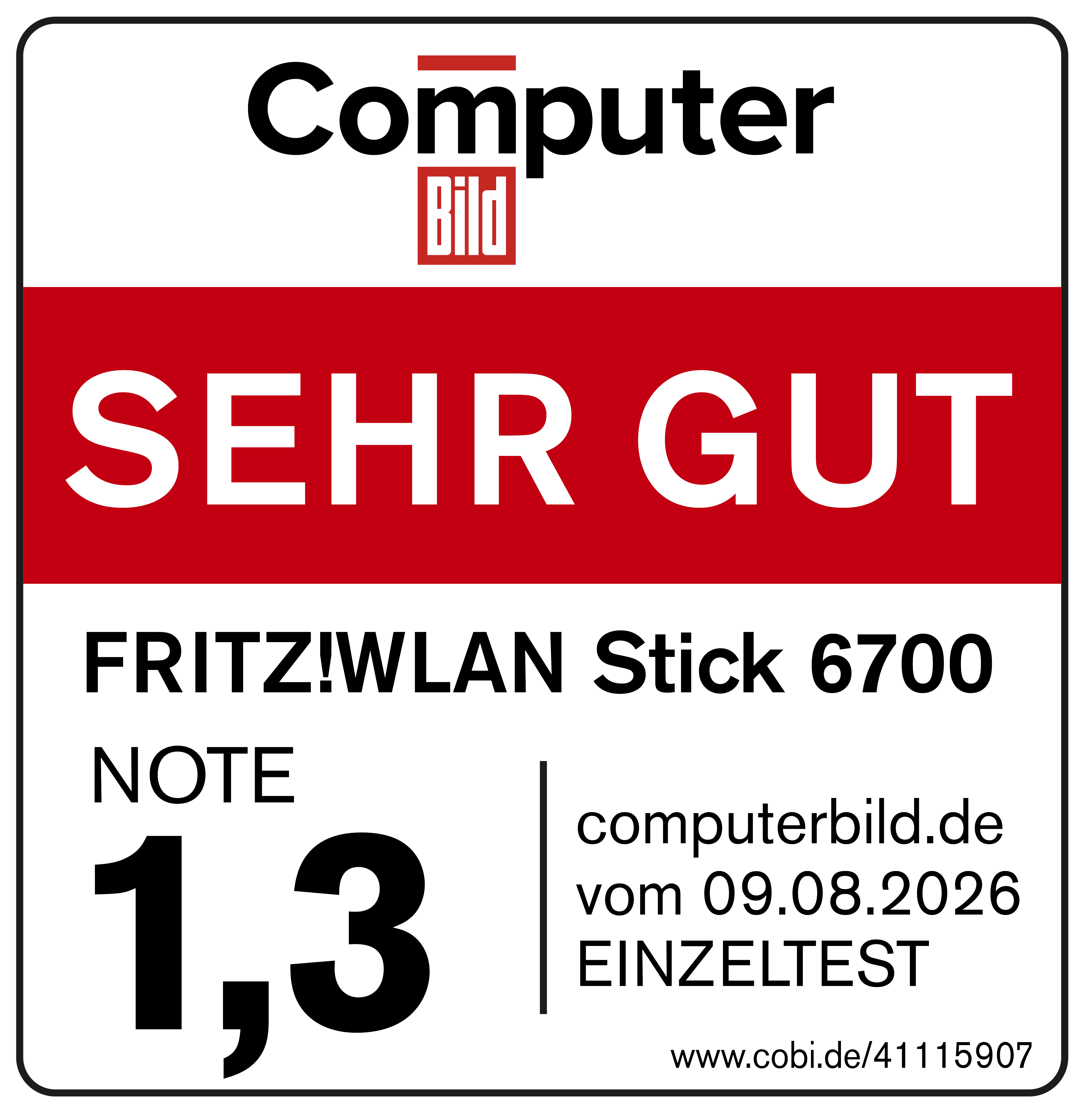 Computer Bild Siegel SEHR GUT für FRITZ!WLAN Stick 6700 mit Note 1,3 vom 09.08.2026.