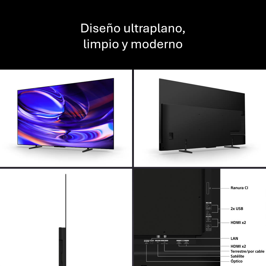 Diseño ultra plano, limpio y moderno: Ranucra CI, 2x USB, HDMI x4, LAN, Terrestre/Cable, Satélite, Óptico.