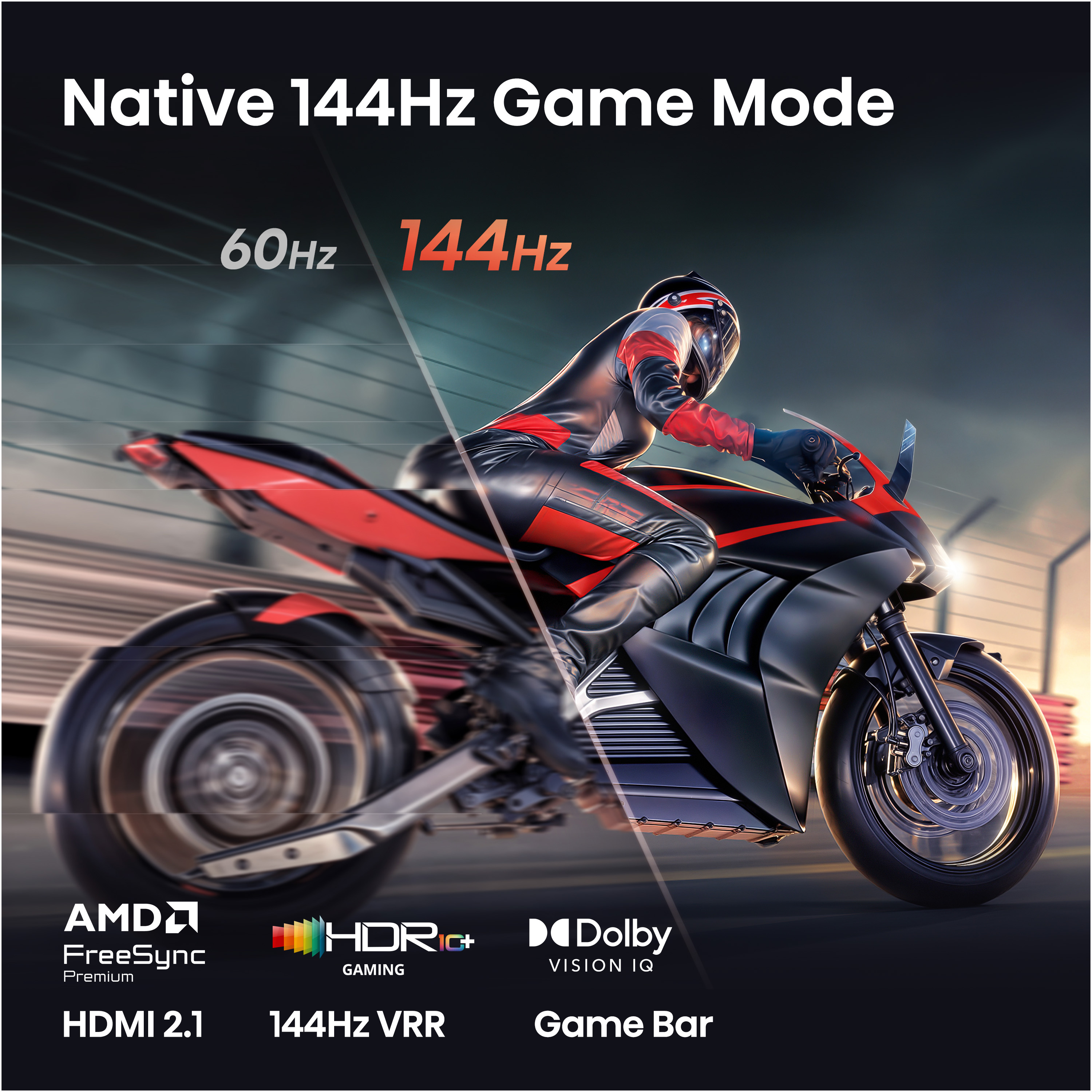 Bir pistteki motosikletçi, Doğal 144Hz Oyun Modu için 60Hz ve 144Hz'i karşılaştırıyor.