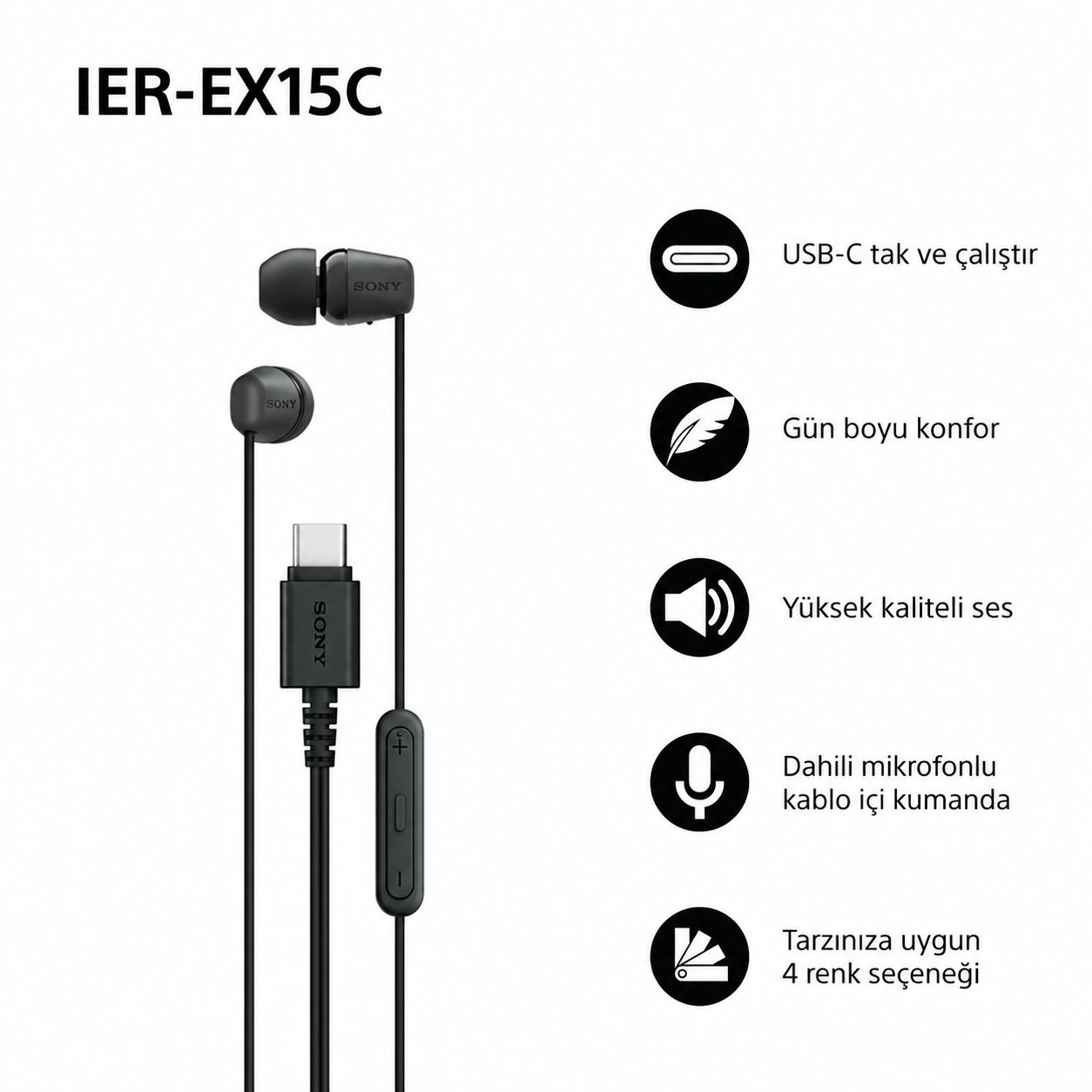 Sony IER-EX15C siyah kulak içi kulaklık, USB-C konnektörü, kablo içi kumanda ve özellik ikonları.