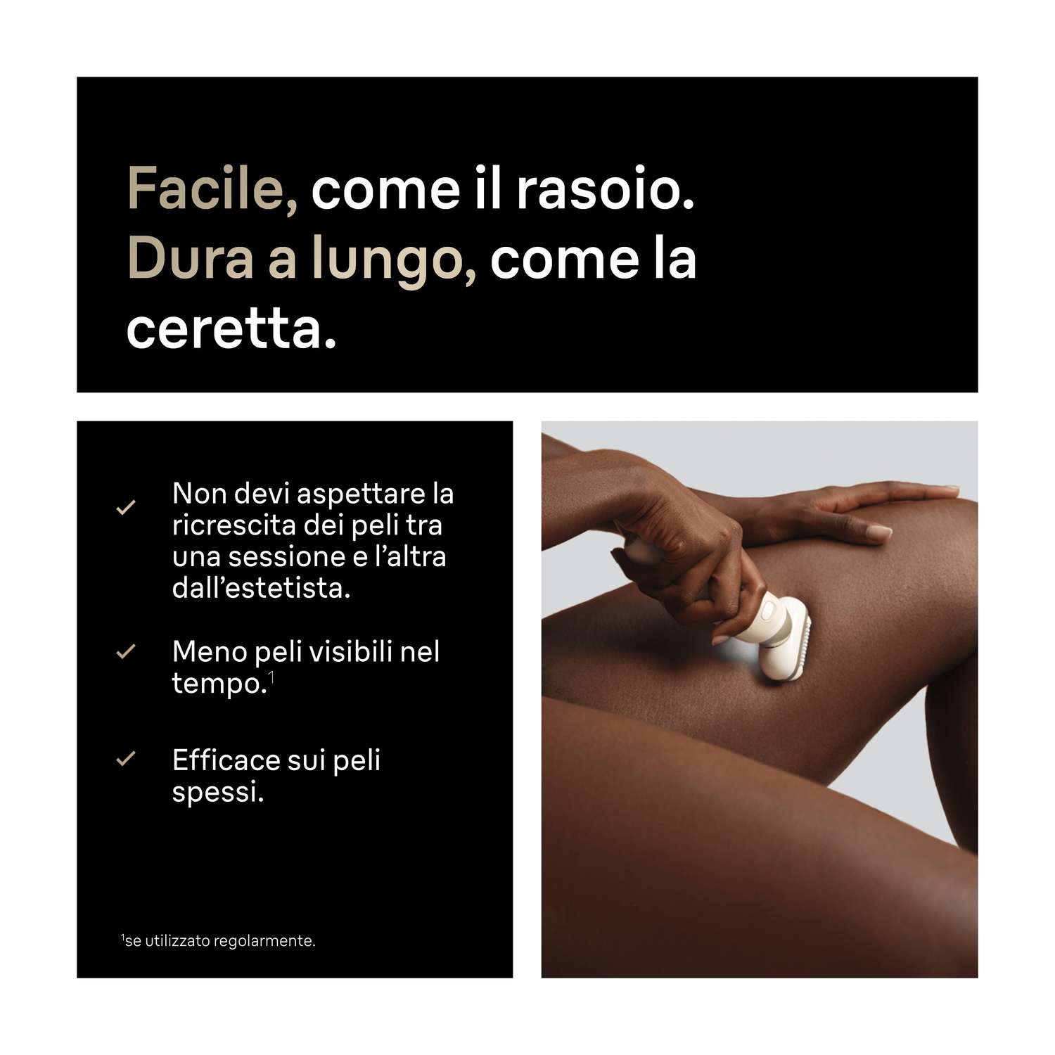 Pubblicità che mostra un epilatore su una gamba, con testo promozionale.