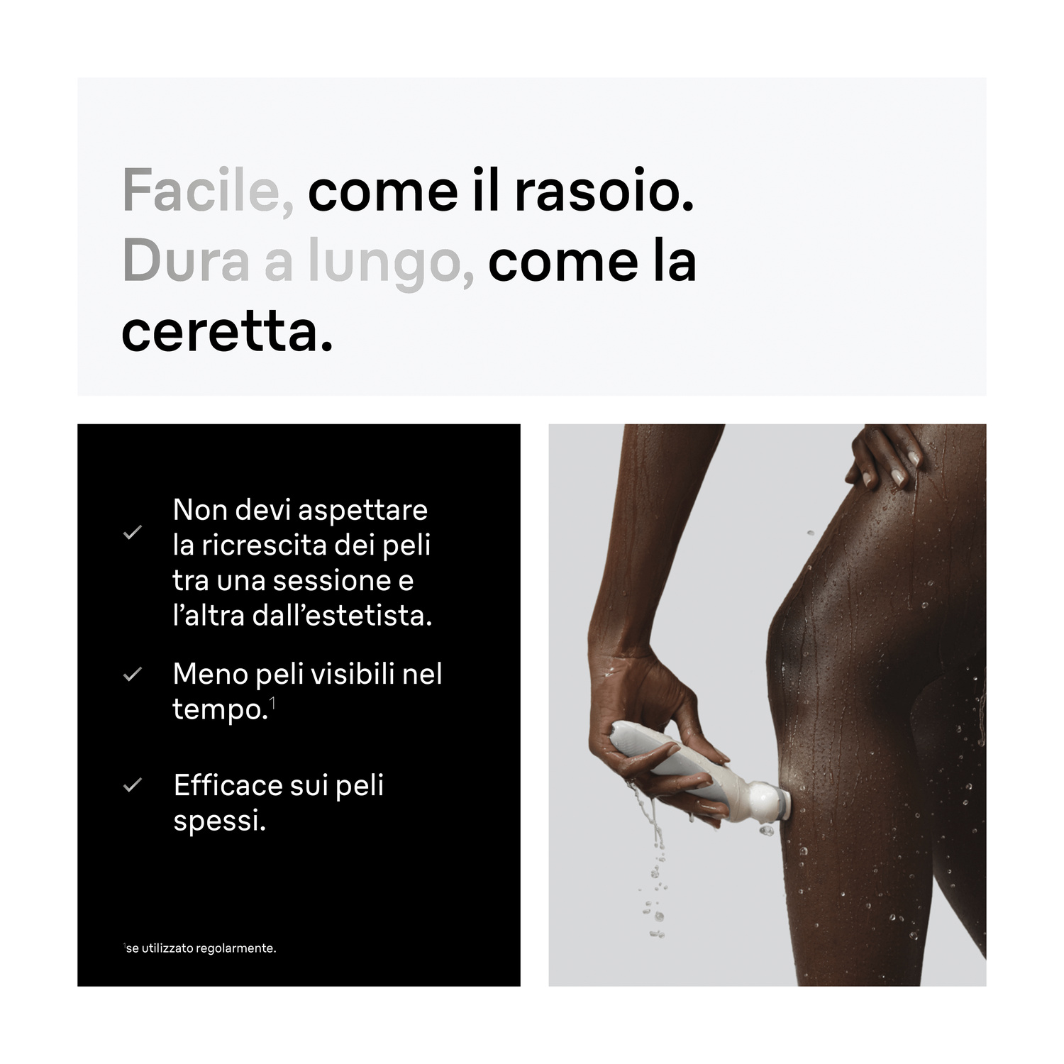 Una donna si depila la gamba bagnata con un epilatore, con testo in italiano e benefici a sinistra.