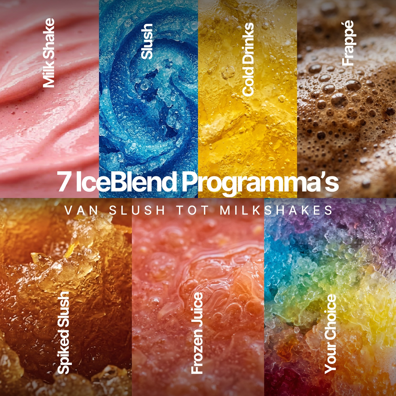 Een poster toont zeven kleurrijke drankjes zoals milkshake, slush en frappé.