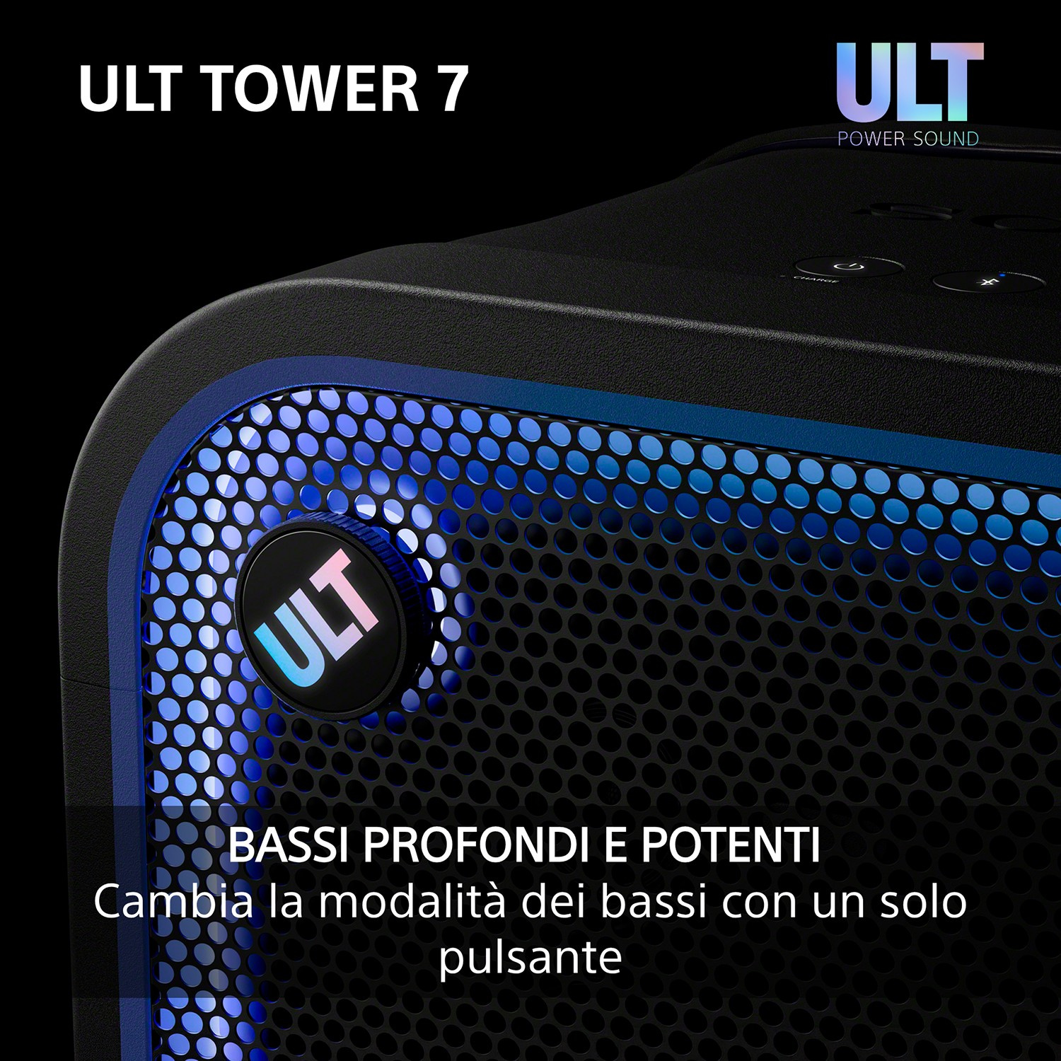 Primo piano dell'altoparlante ULT Tower 7 con griglia illuminata di blu e pulsante ULT su sfondo nero.