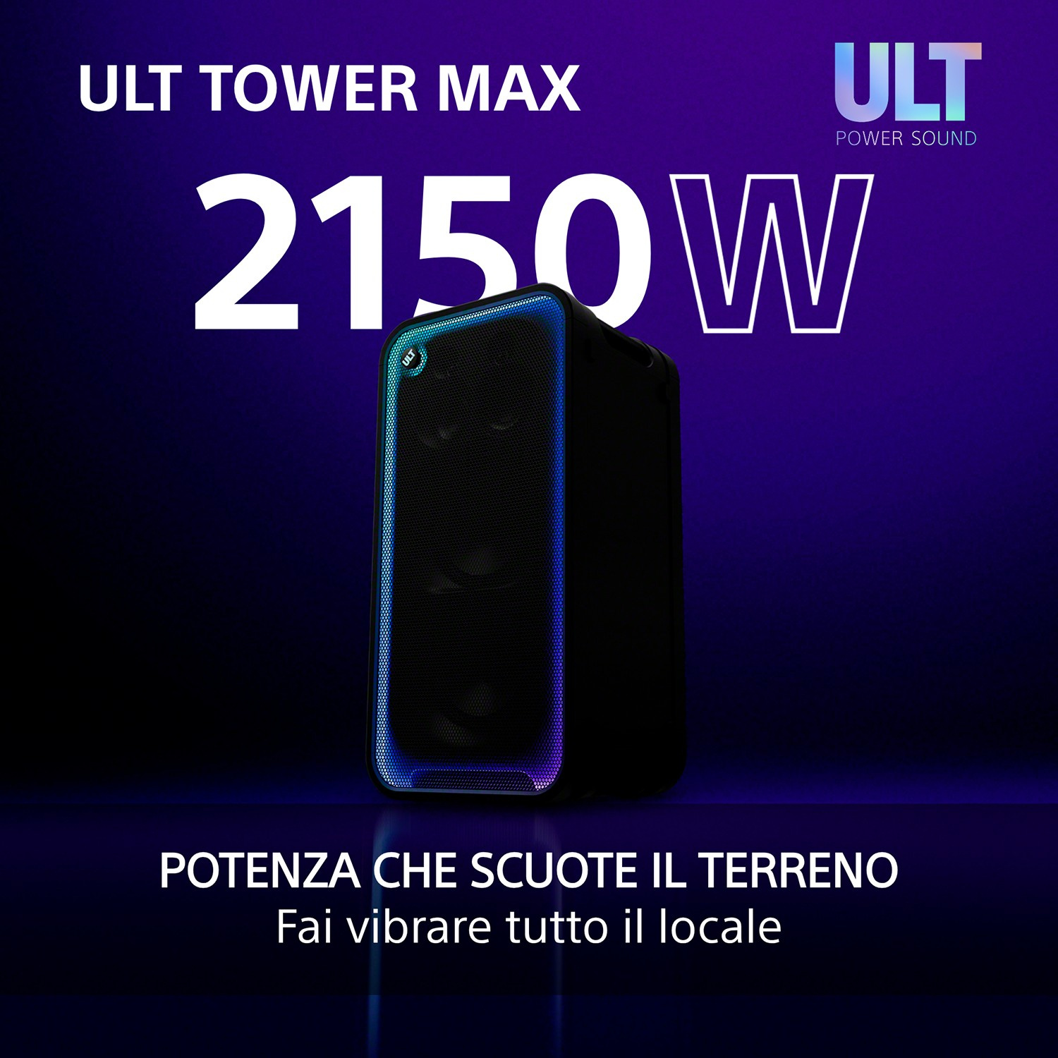 Speaker nero ULT Tower Max con illuminazione blu sui bordi e testo "2150W" su sfondo viola.