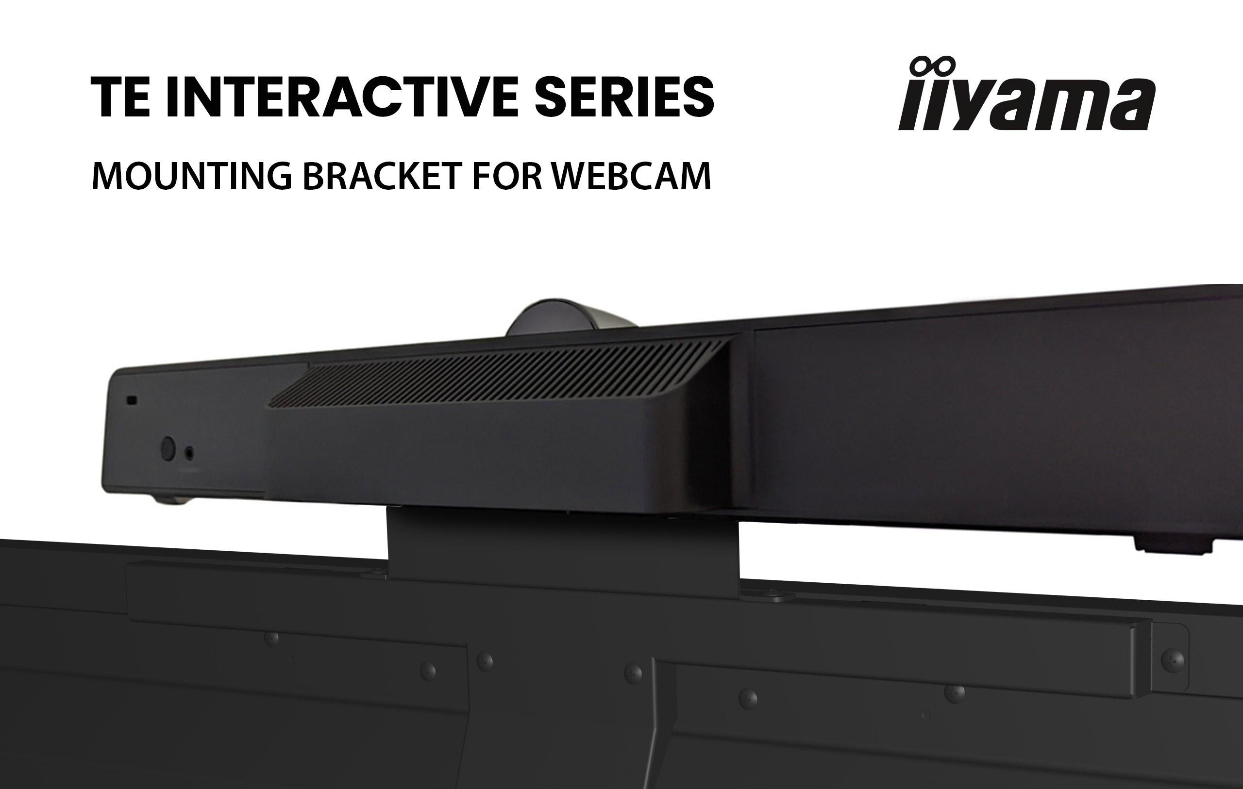 Iiyama TE Interactive Series Halterung für Webcams mit Text.