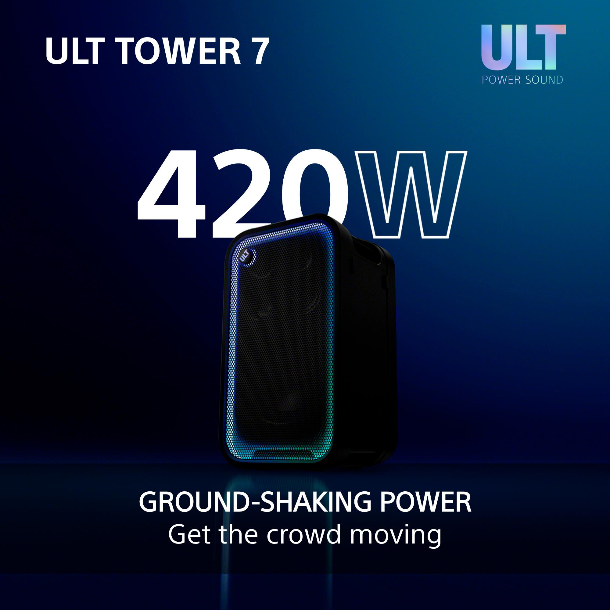 Ein schwarzer ULT Tower 7 Lautsprecher leuchtet blau vor blauem Hintergrund mit den Texten 420W und raumfüllender Leistung.