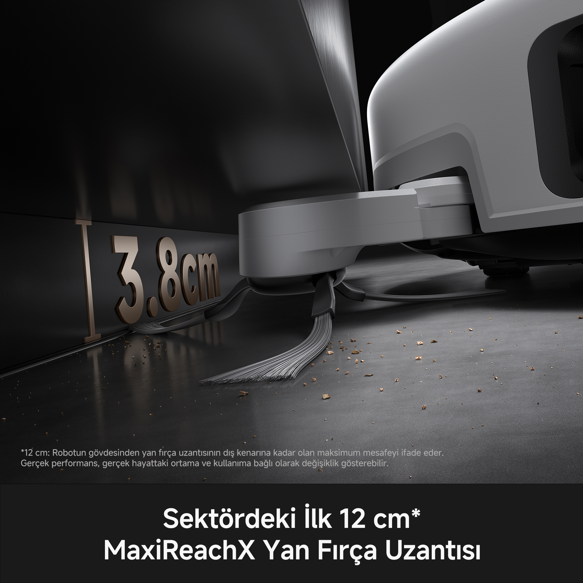Robot süpürgenin yan fırçası mobilya altına uzanıyor, metin 3.8 cm ve MaxiReachX gösteriyor.