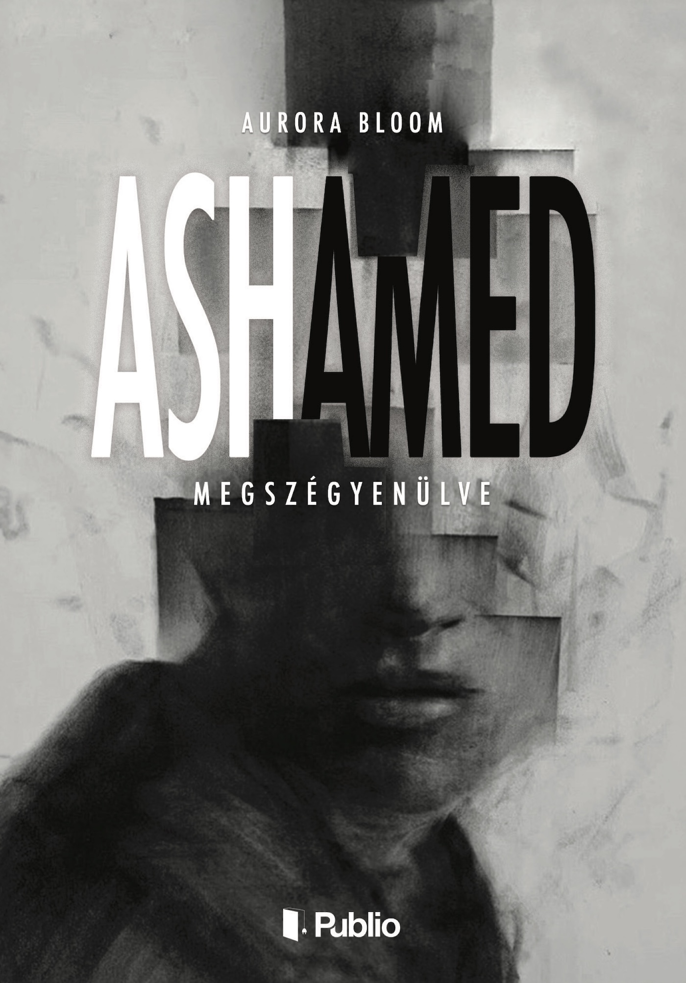 Aurora Bloom - ASHamed Megszégyenülve