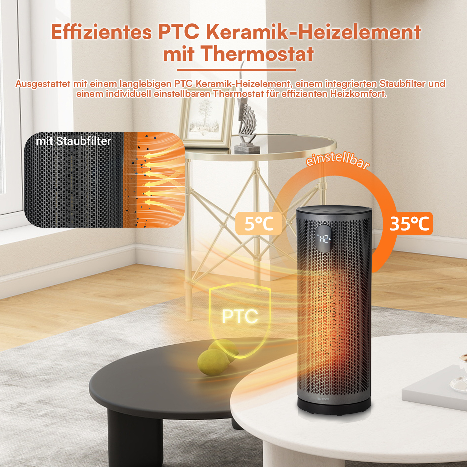 Ein zylindrischer PTC-Keramikheizer mit Staubfilter und einstellbarer Temperatur von 5°C bis 35°C in einem Wohnzimmer.