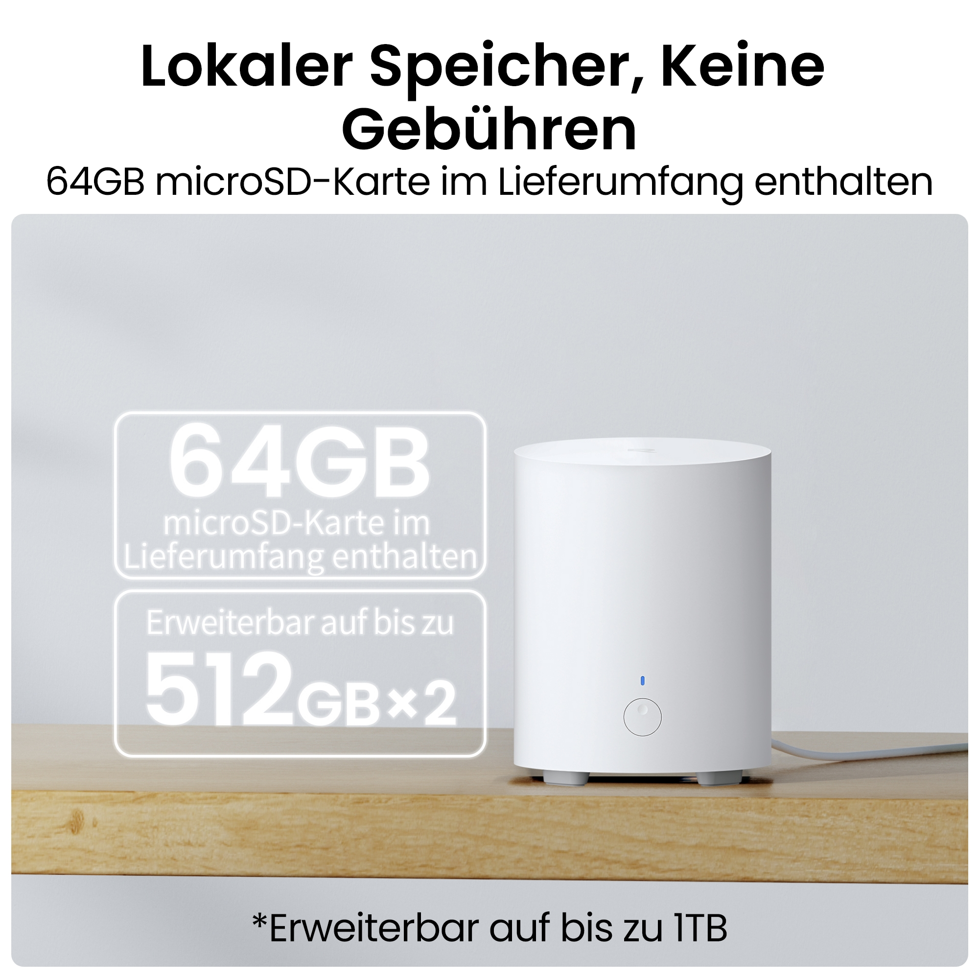 Weißes zylindrisches Gerät auf Holztisch mit Text zur Speichererweiterung.