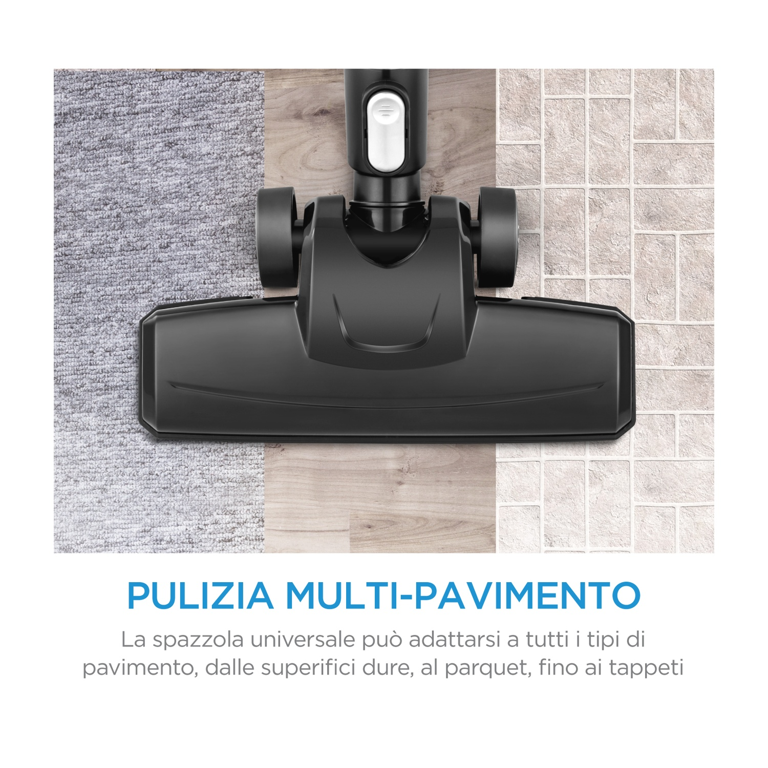 Una spazzola nera per aspirapolvere su tappeto, parquet e piastrelle, con testo in italiano.