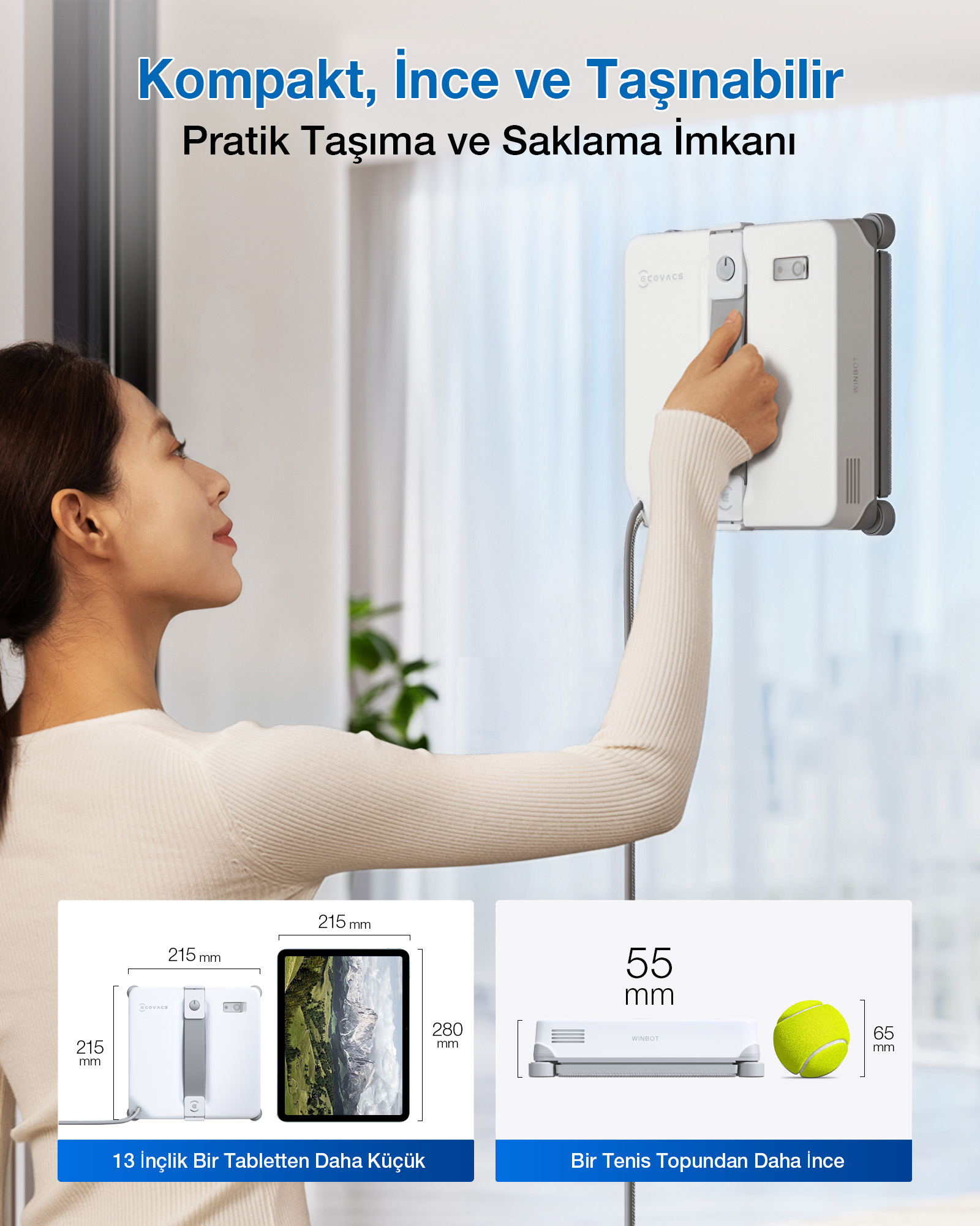 Bir kadın, tablet ve tenis topu ile boyut karşılaştırması yapılan beyaz cam temizleme robotunu tutuyor.