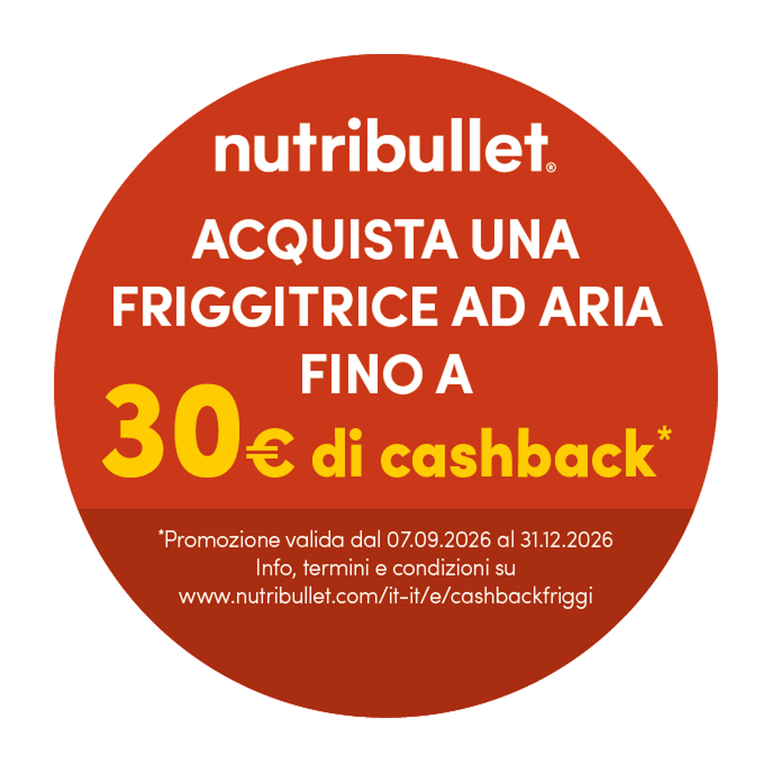 Badge promozionale rosso Nutribullet per fino a 30 euro di rimborso sulle friggitrici.