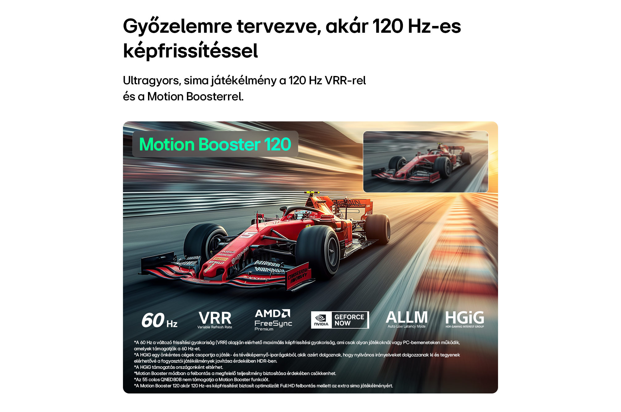 Egy piros versenyautó száguld a pályán, 120 Hz-es frissítési frekvenciáról szóló szöveggel.