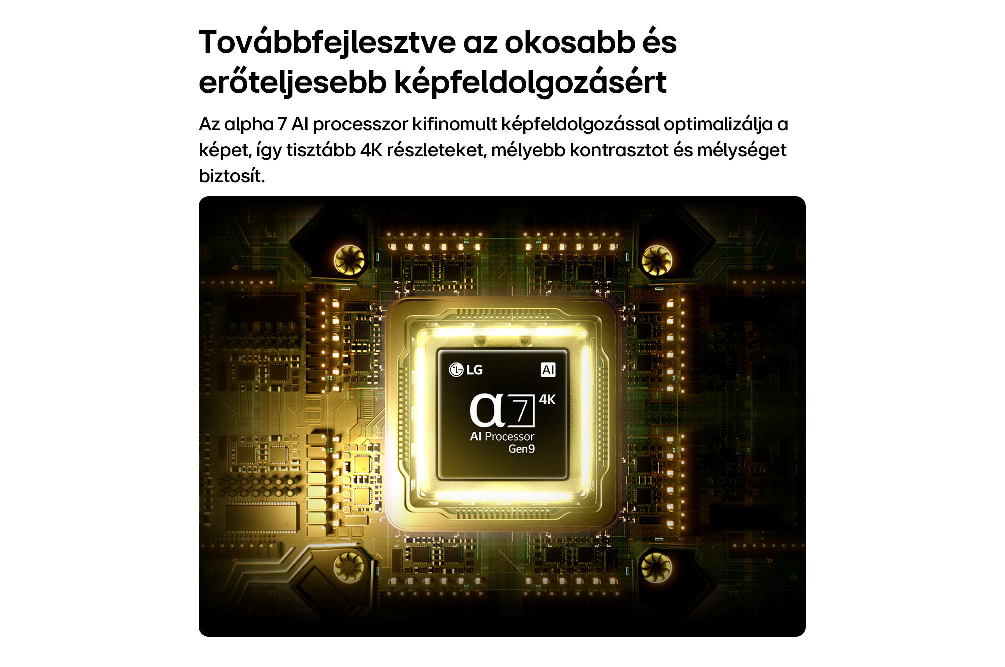 Közelkép egy LG alpha 7 AI Processor Gen9 chipről egy izzó, arany részletgazdag áramköri lapon.