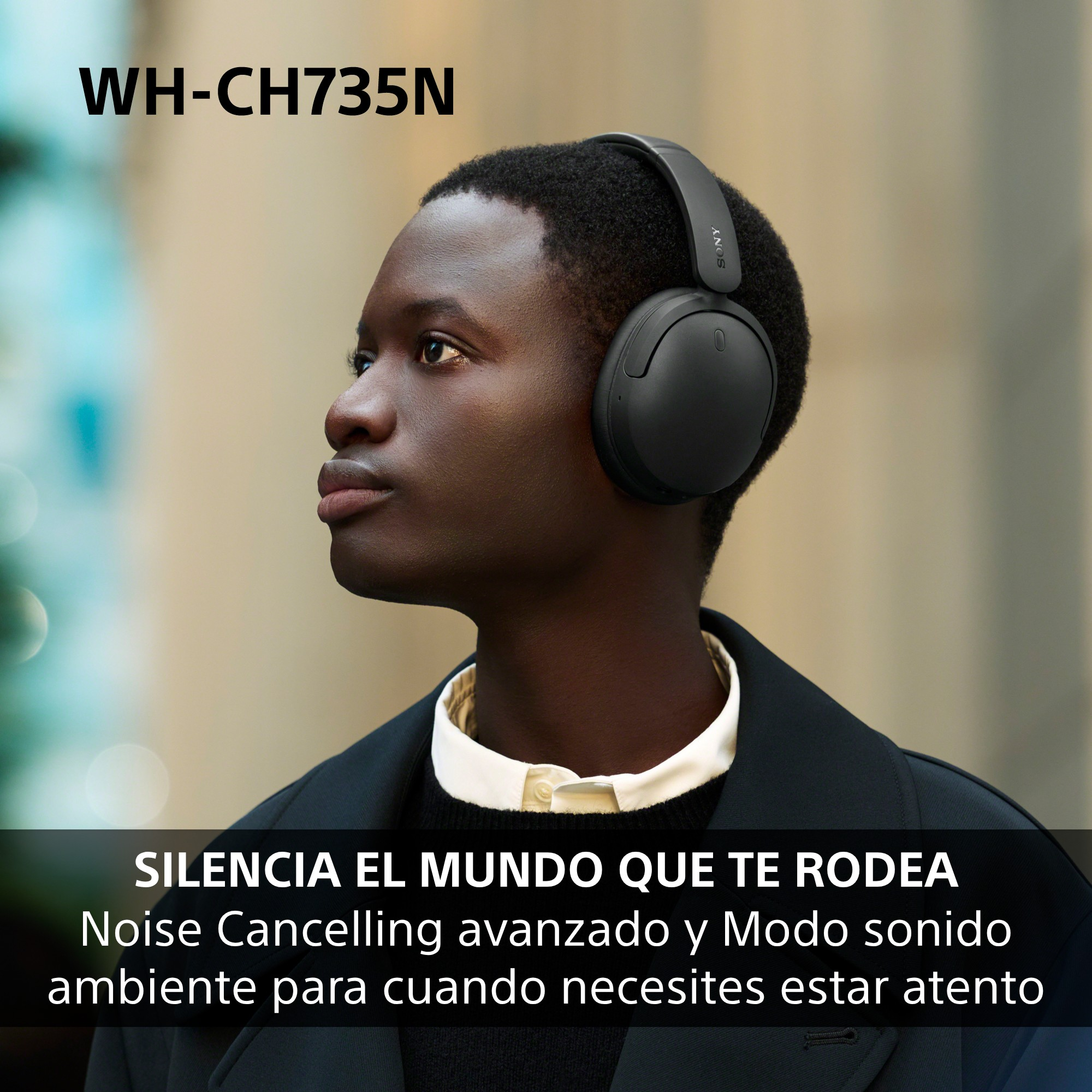 Silencia el mundo que te rodea. NC avanzado y modo Sonido Ambiente para estar atento.