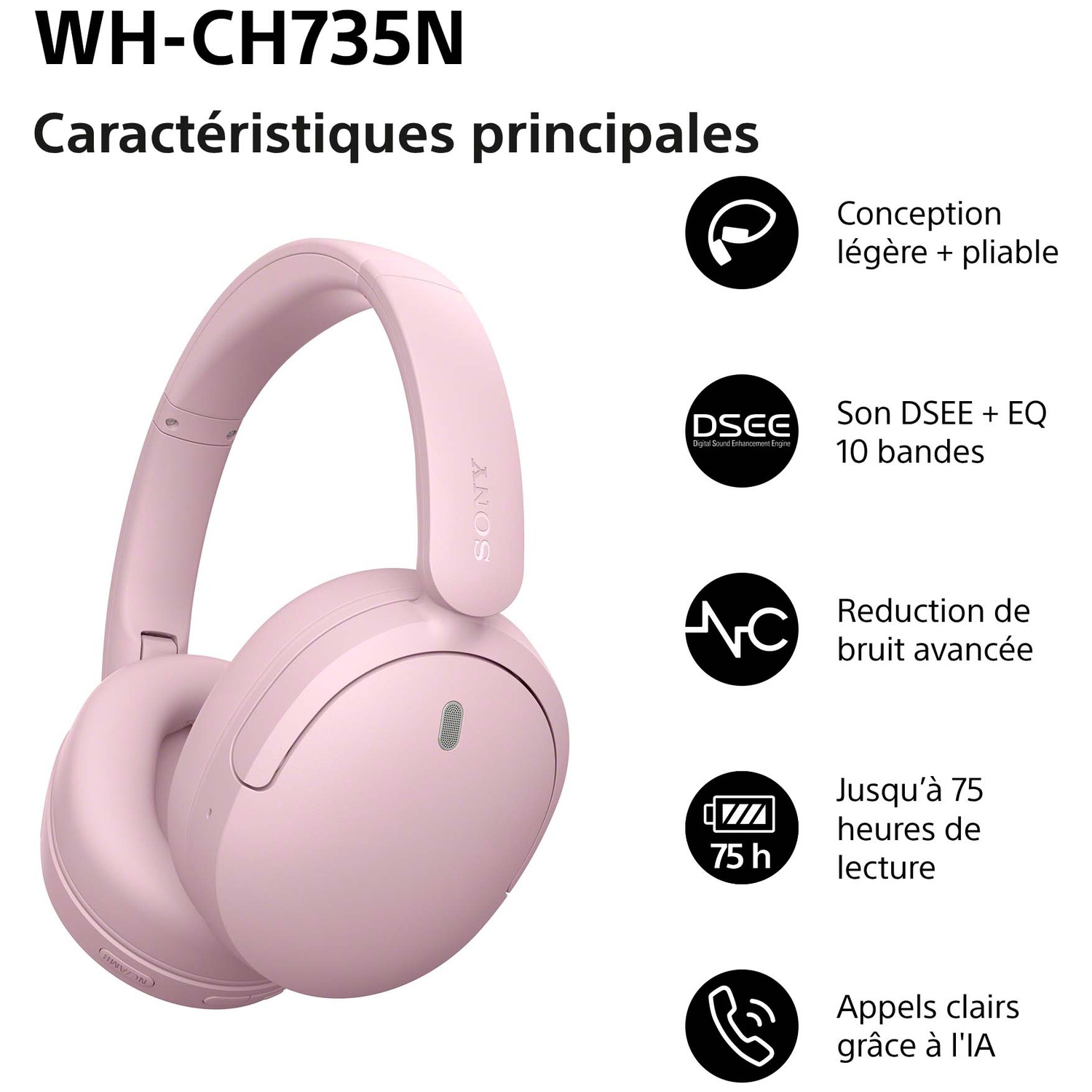 Casque Sony rose avec des caractéristiques comme une longue autonomie et réduction de bruit.