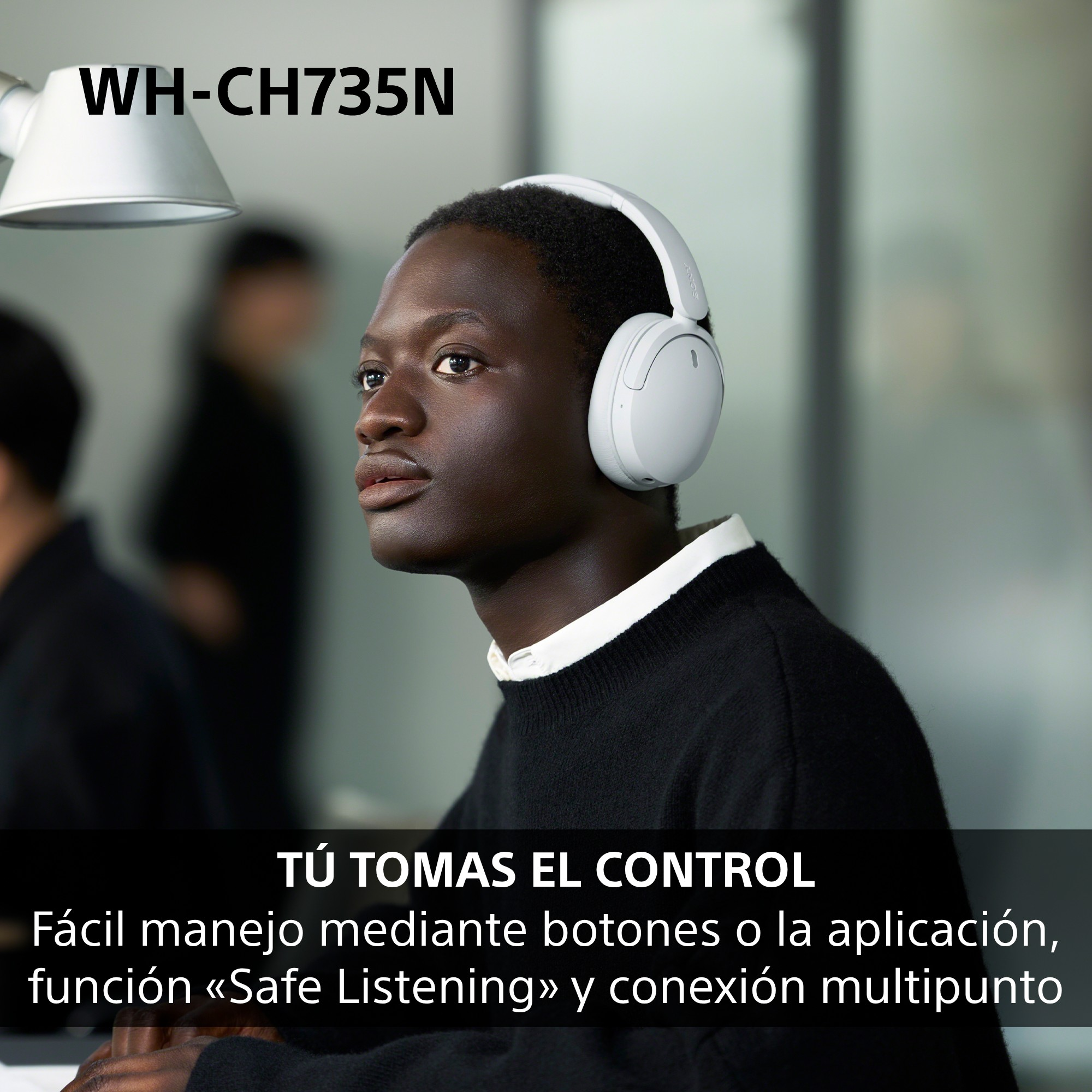 Tú tomas el control. Fácil manejo mediante botones o la aplicación, Safe listening y conexión multipunto.